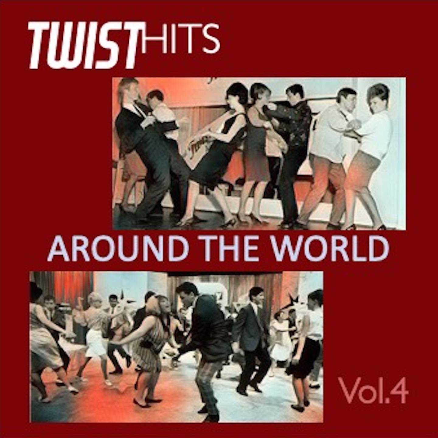 Постер альбома Twist Hits Around the World, Vol. 4