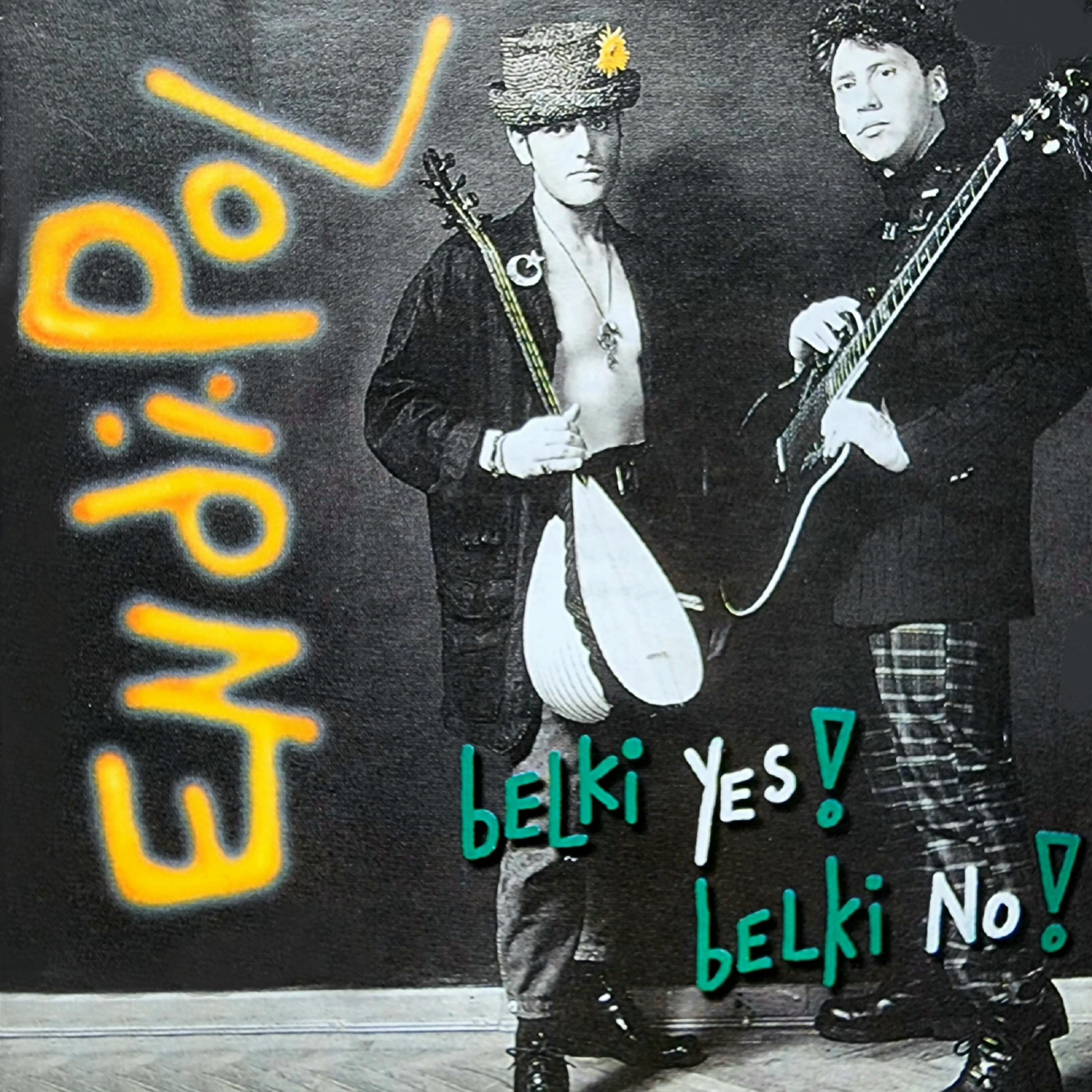 Постер альбома Belki Yes! Belki No!