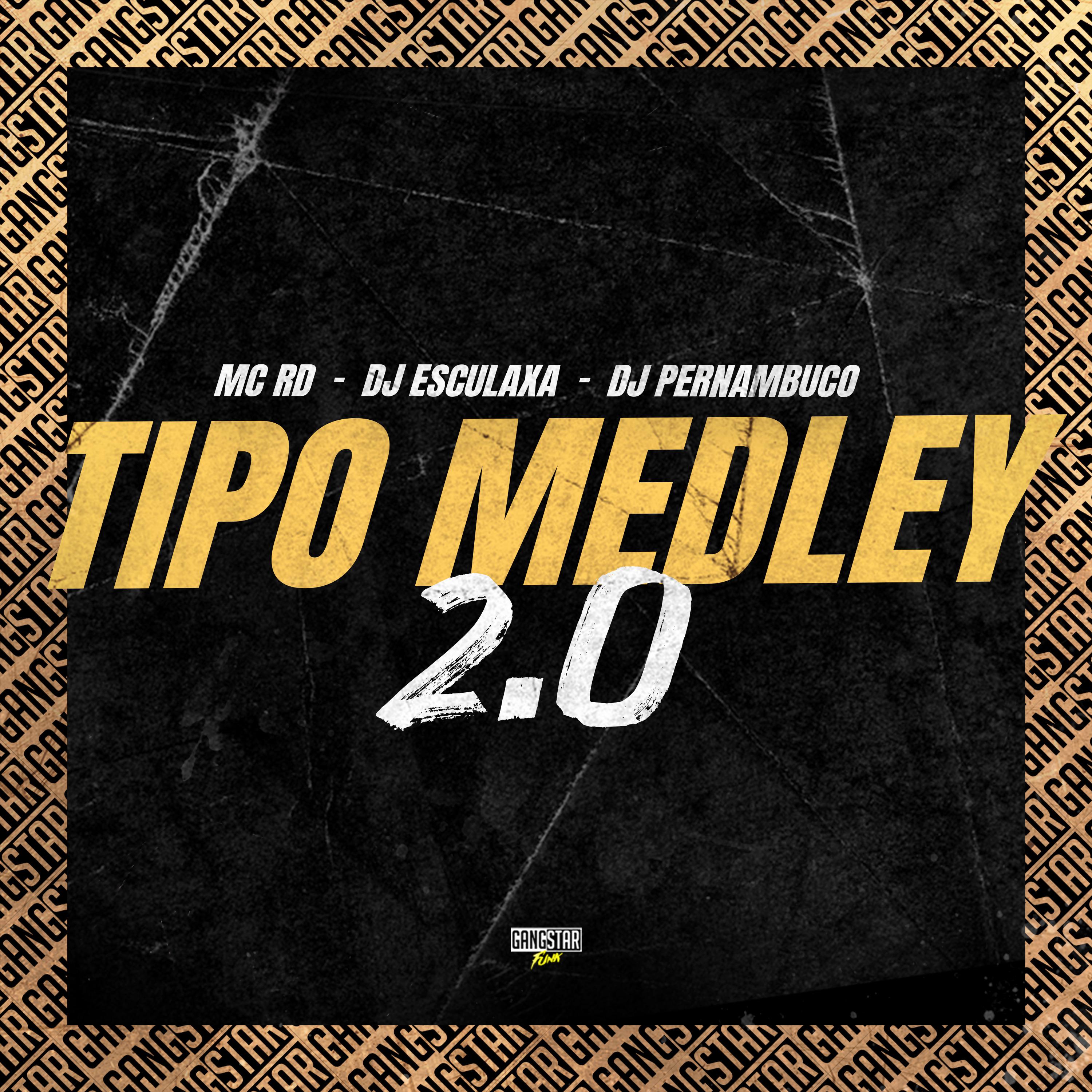Постер альбома Tipo Medley 2.0