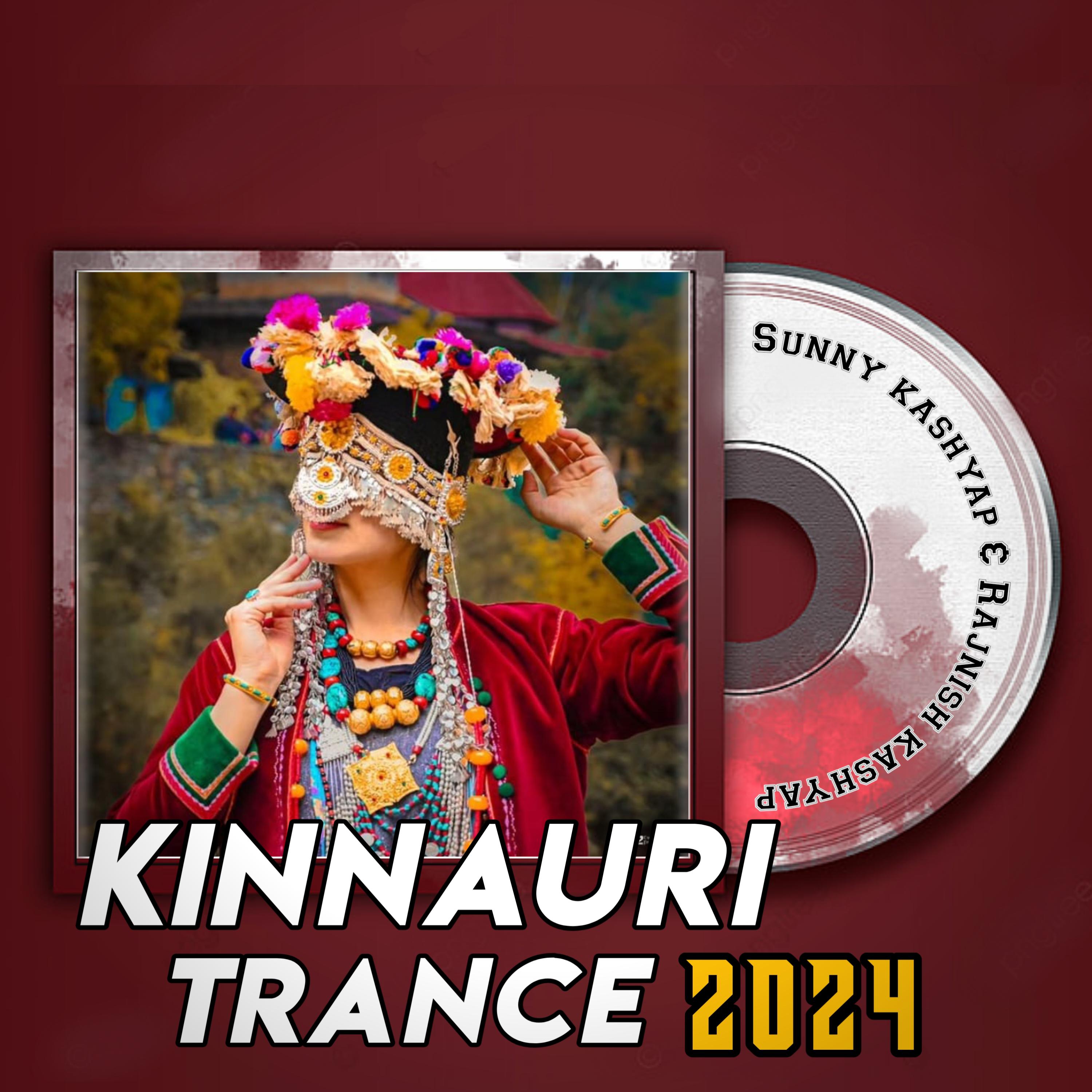 Постер альбома Kinnauri Trance 2024