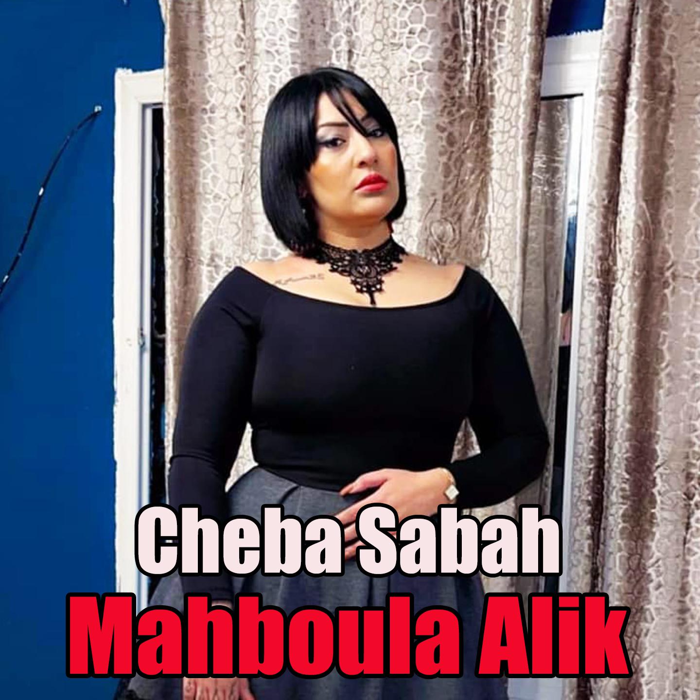 Постер альбома Mahboula Alik