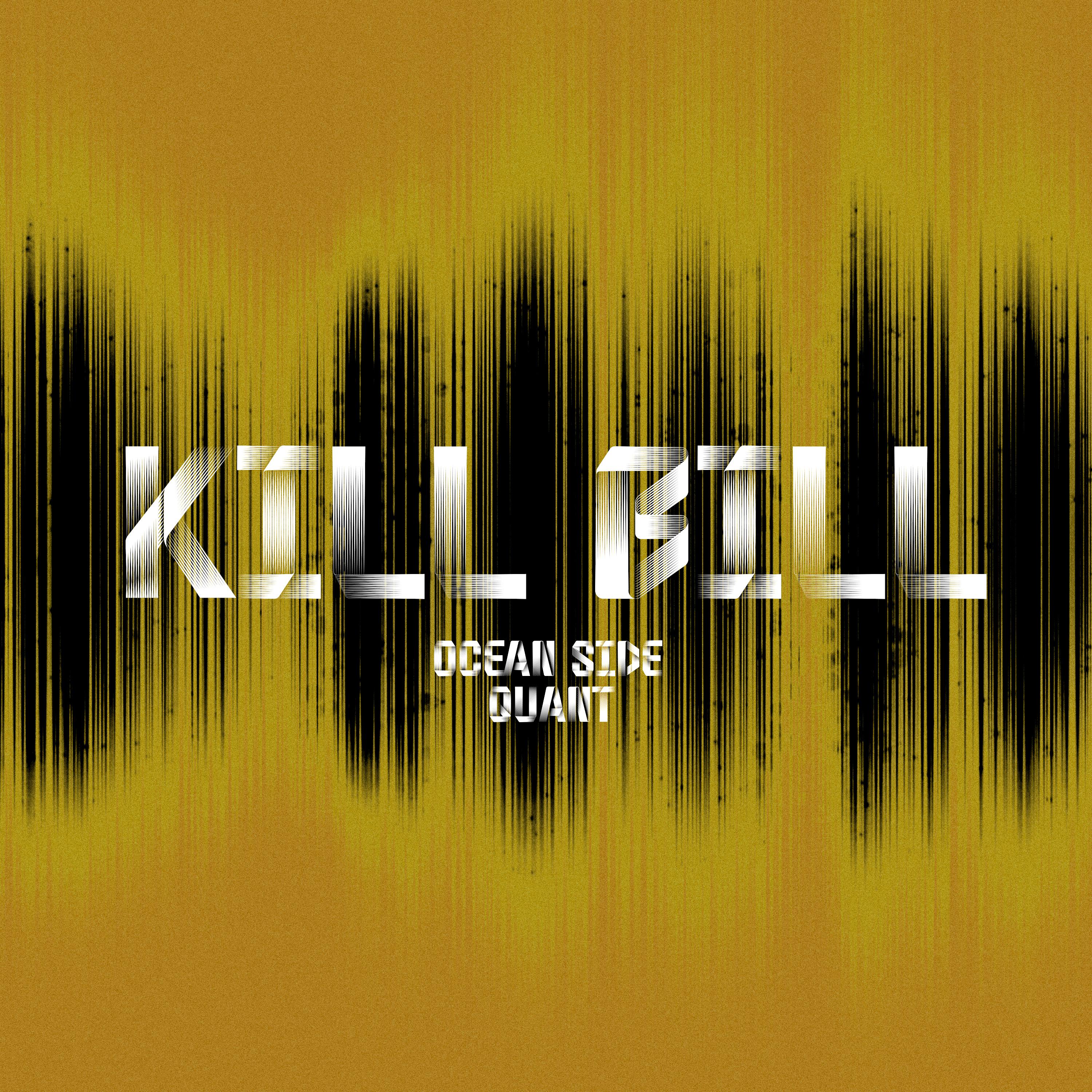 Постер альбома KILL BILL