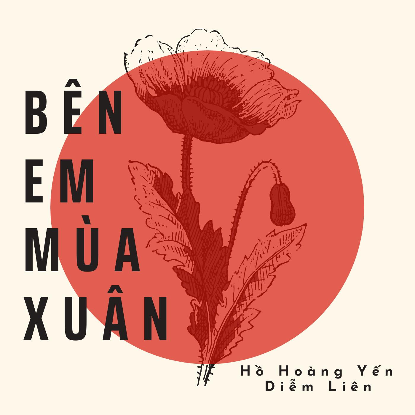 Постер альбома Bên Em Mùa Xuân