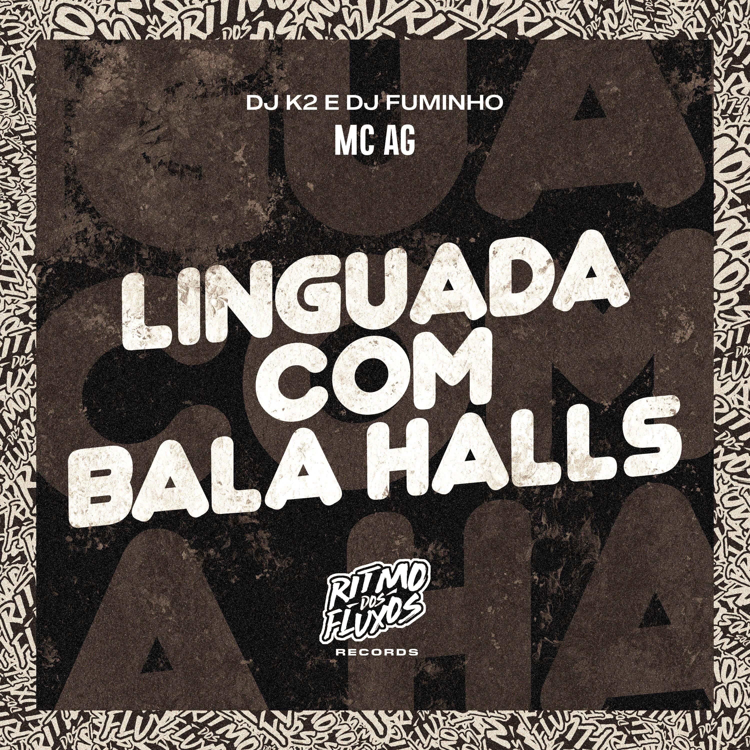 Постер альбома Linguada Com Bala Halls