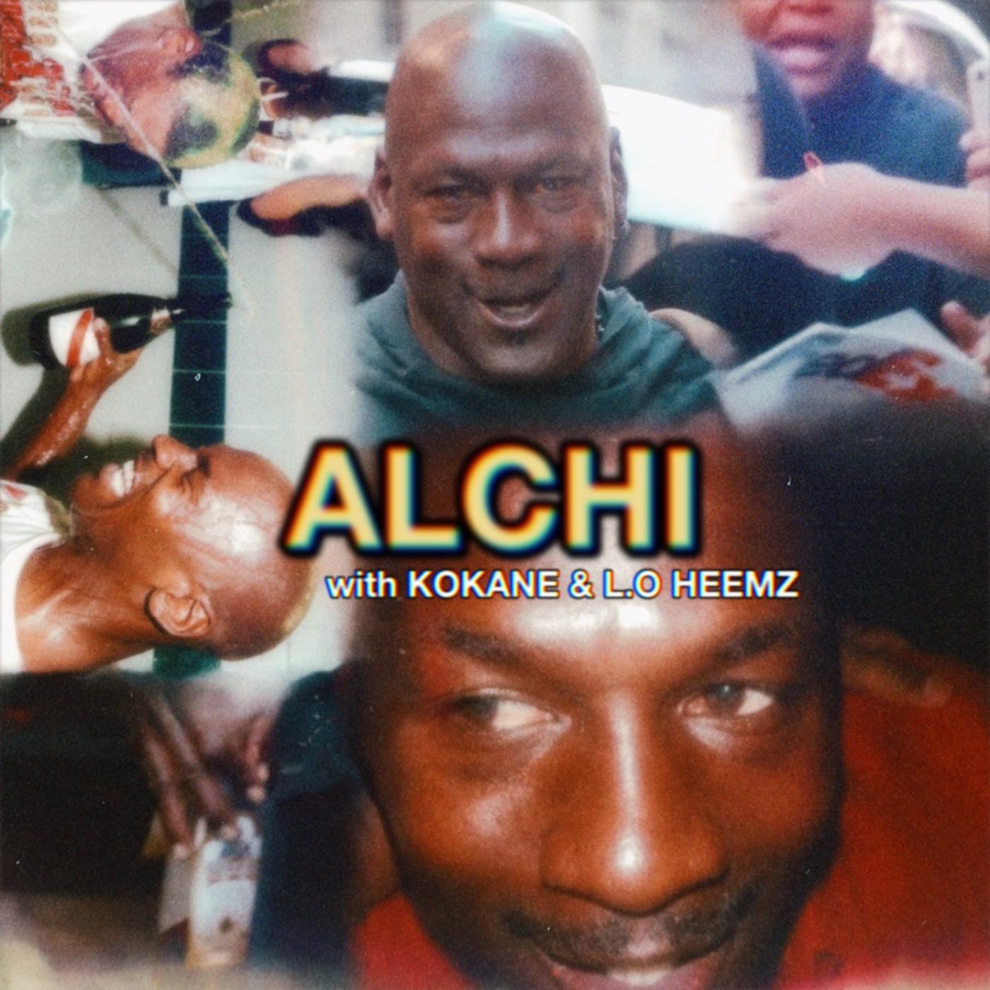 Постер альбома Alchi (feat. Kokane & L.O Heemz)