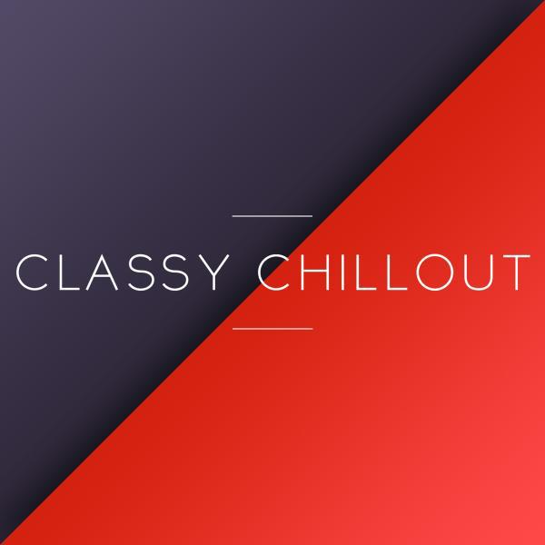 Постер альбома Classy Chillout