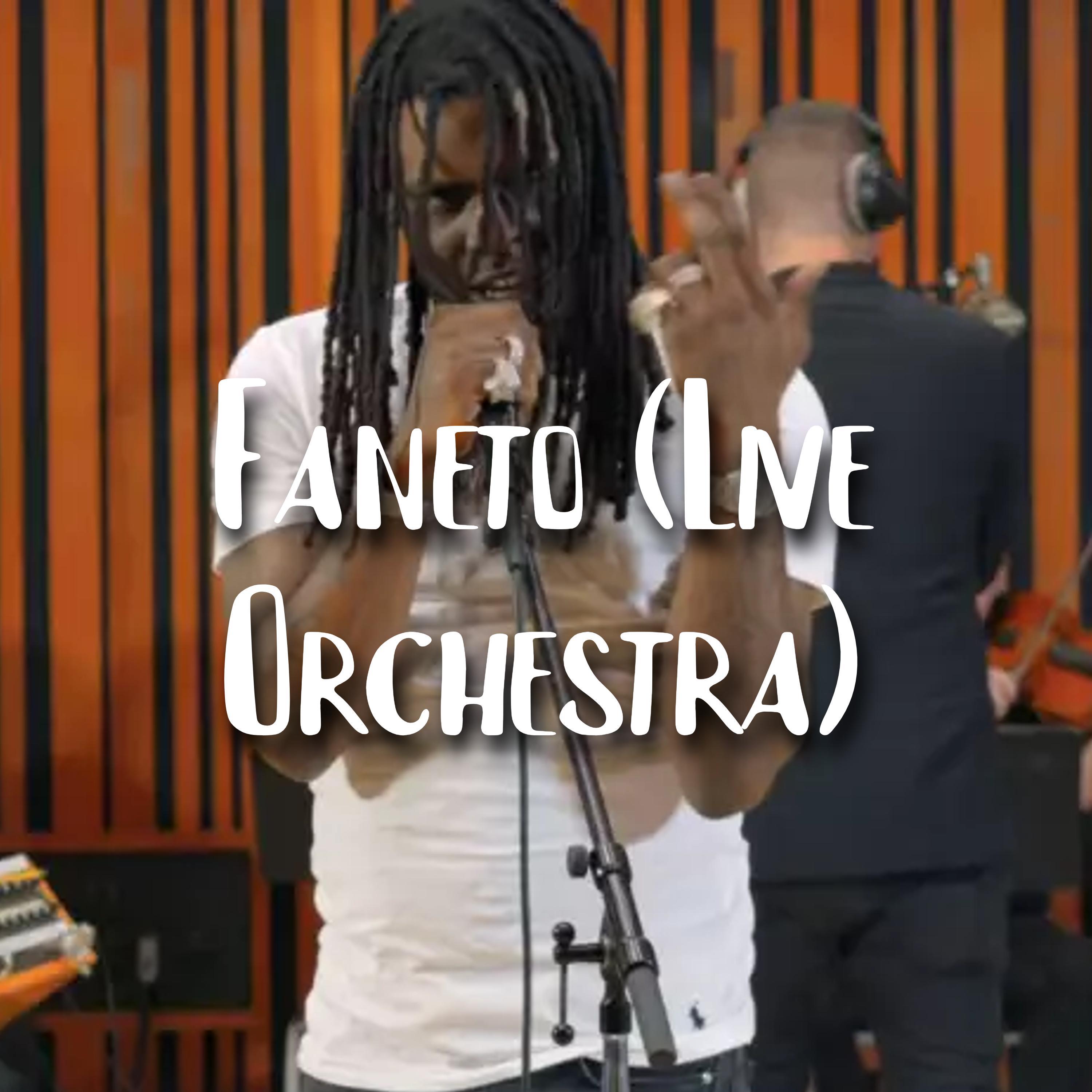 Постер альбома Faneto (Live Orchestra) (feat. chief keefff)