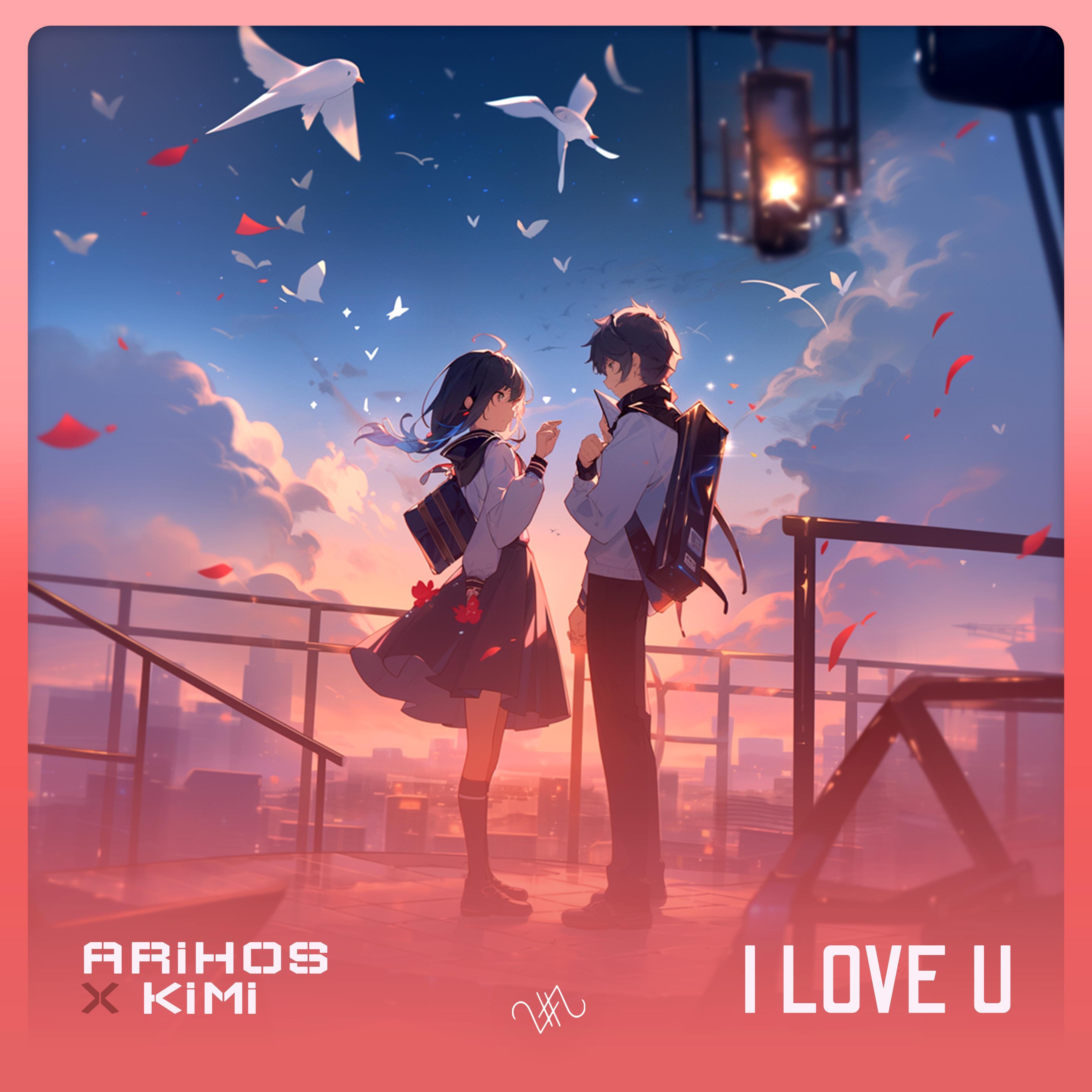 Постер альбома I Love U (feat. Kimi)