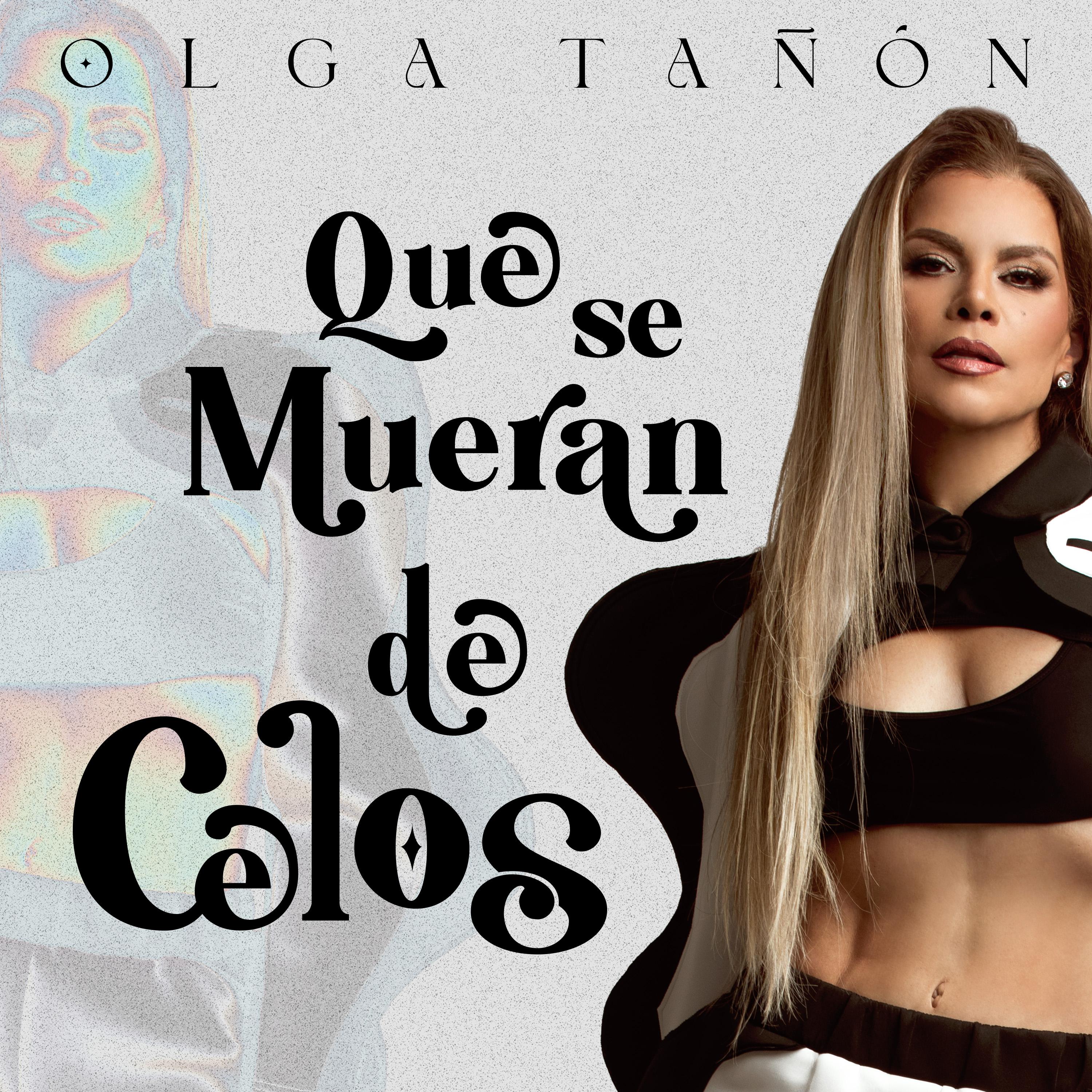 Постер альбома Que Se Mueran De Celos