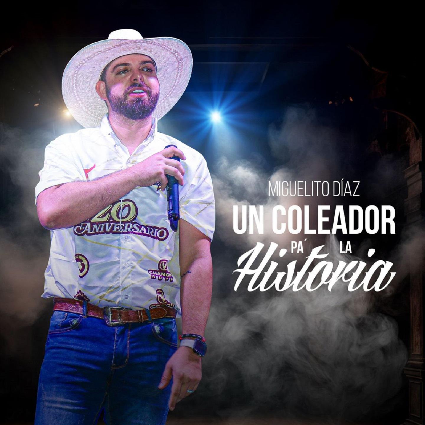Постер альбома Un Coleador Pa' la Historia