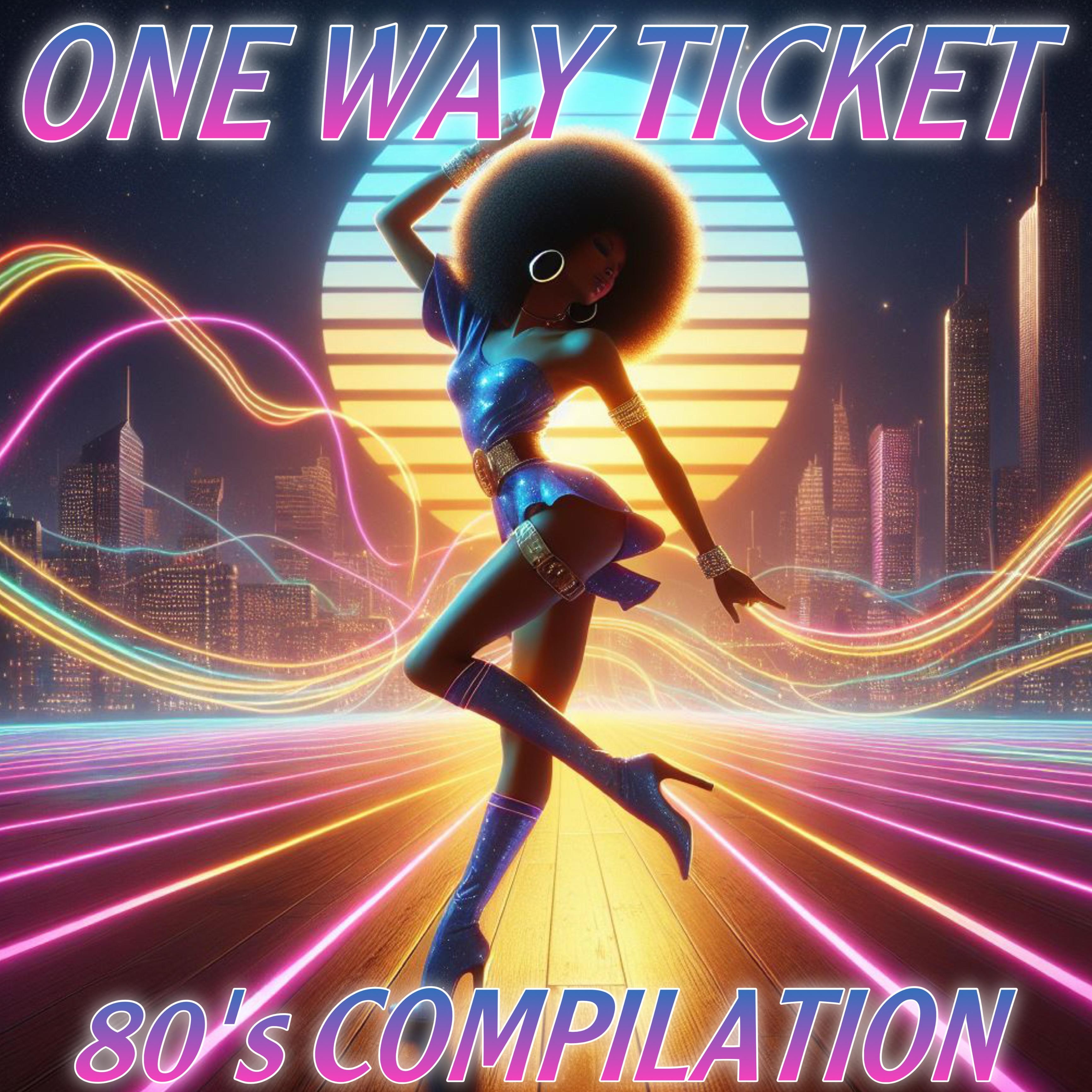 Постер альбома One Way Ticket 80's Compilation