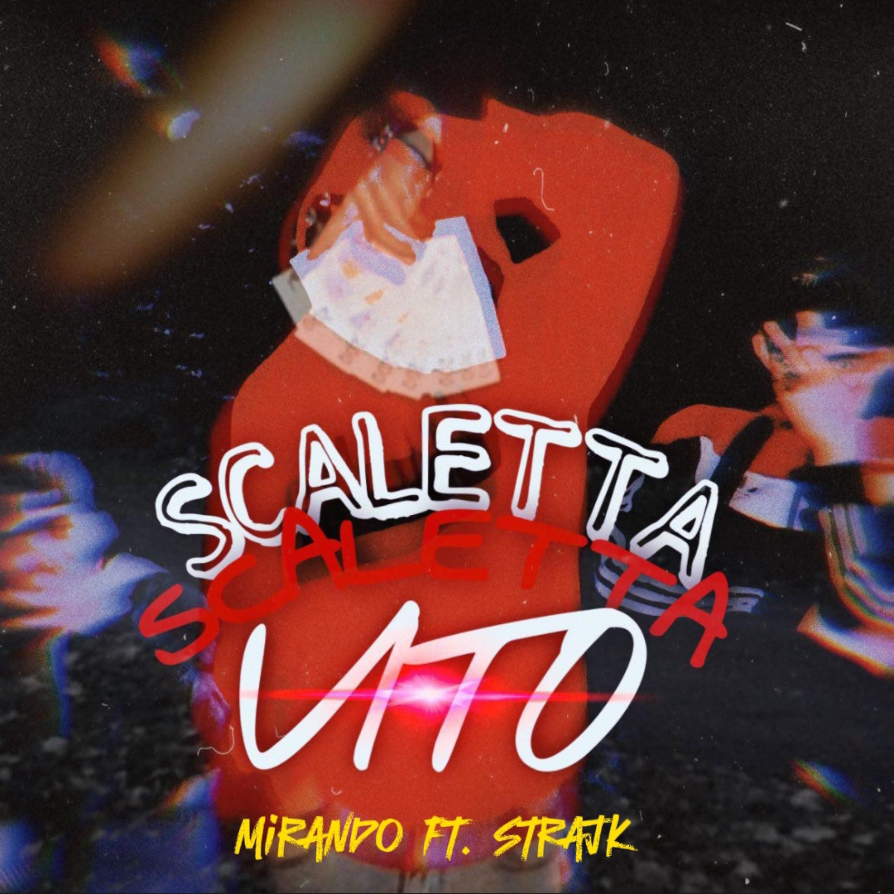 Постер альбома Scalleta Vito (feat. Strajk)