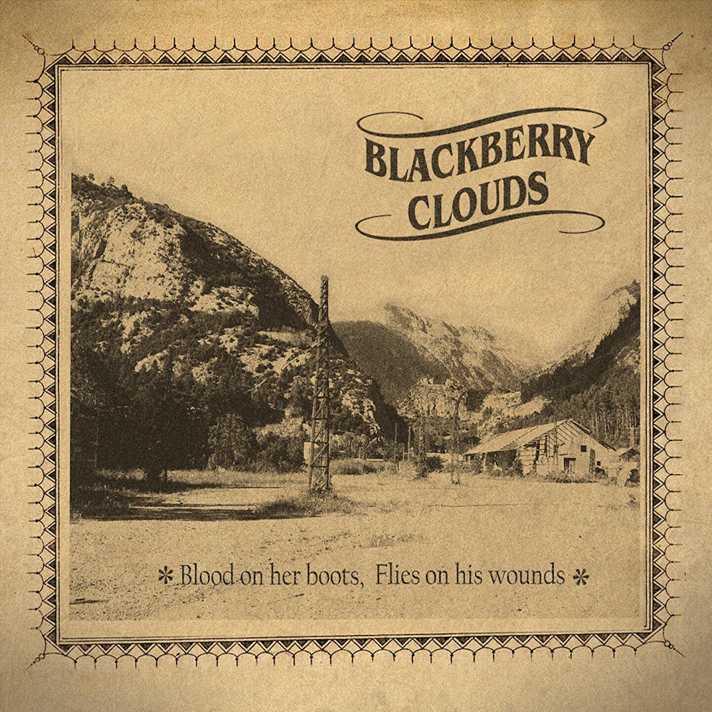 The Blackberry Clouds - Crown of Thorns (Flies on His Wounds)
