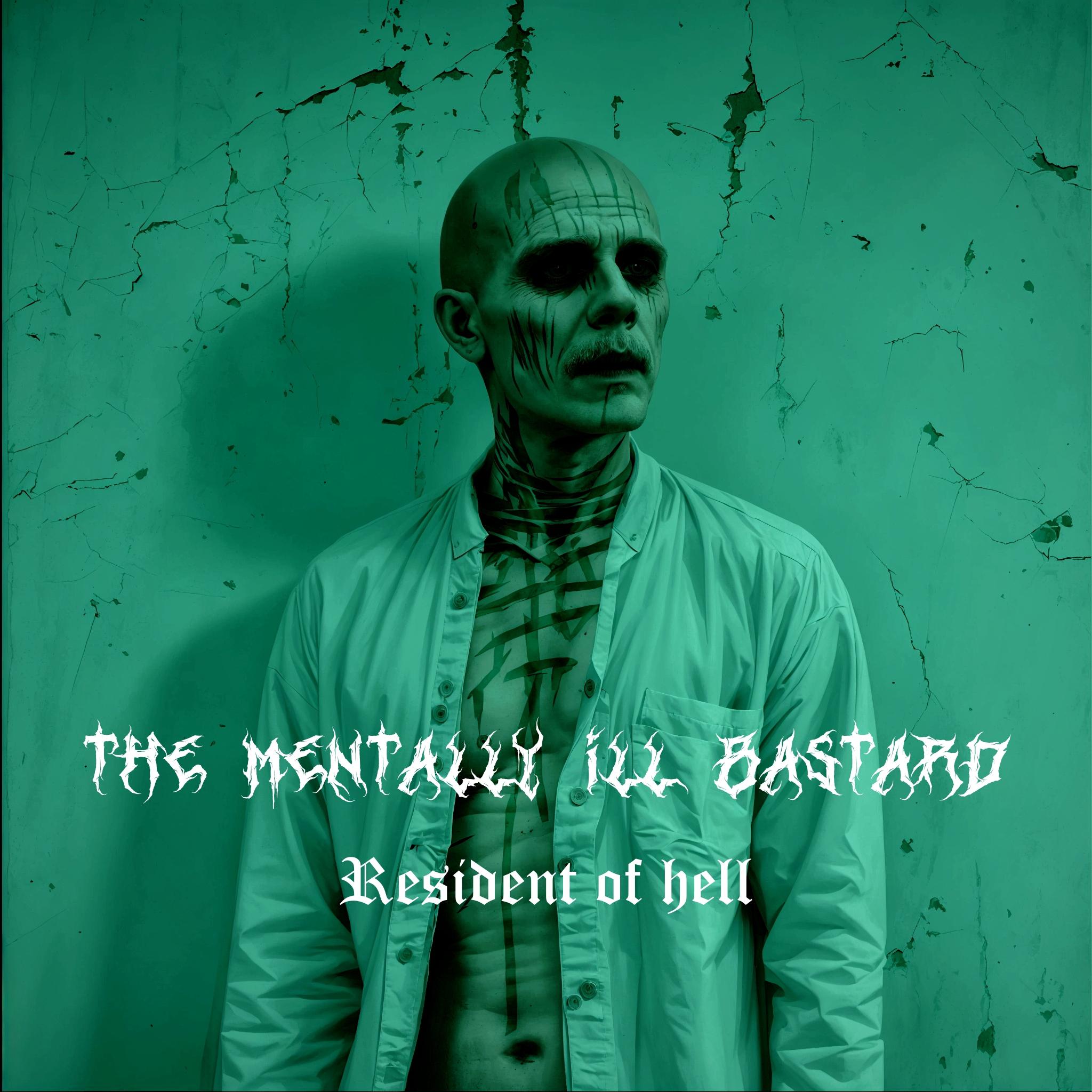 Постер альбома The Mentally Ill Bastard