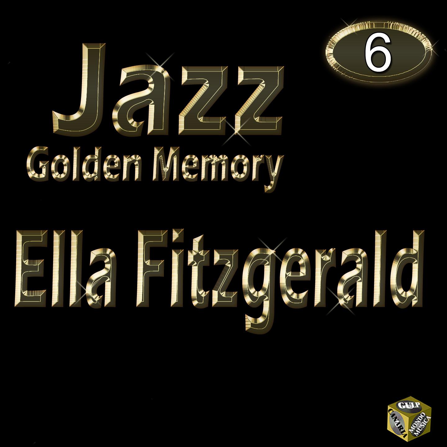 Постер альбома Golden Jazz: Ella Fitzgerald, Vol. 6