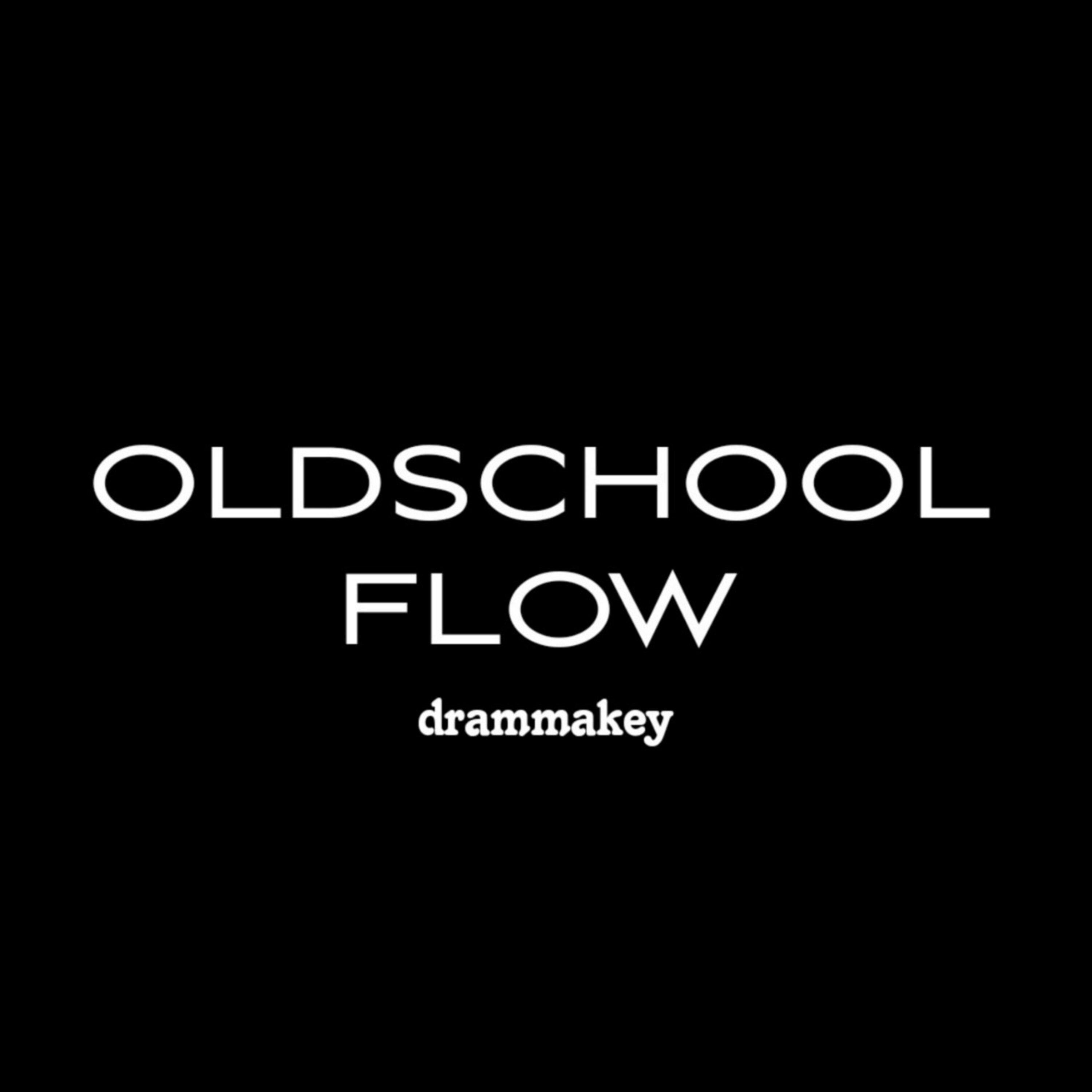 Постер альбома Oldschool Flow