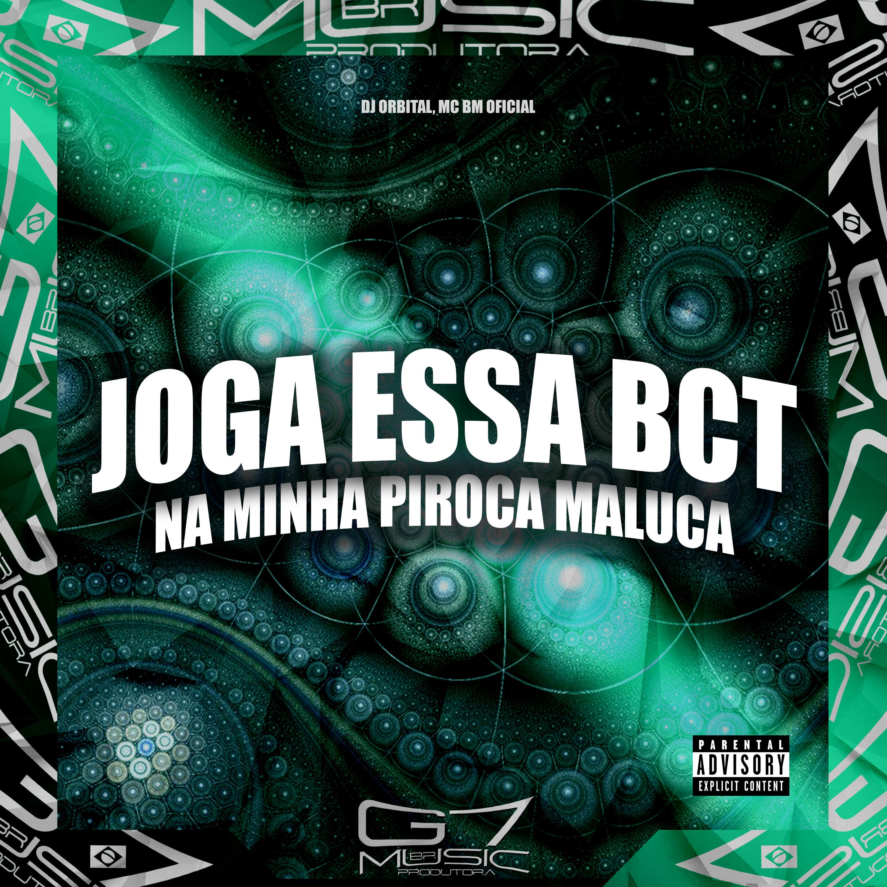 Постер альбома Joga Essa Bct na Minha Piroca Maluca