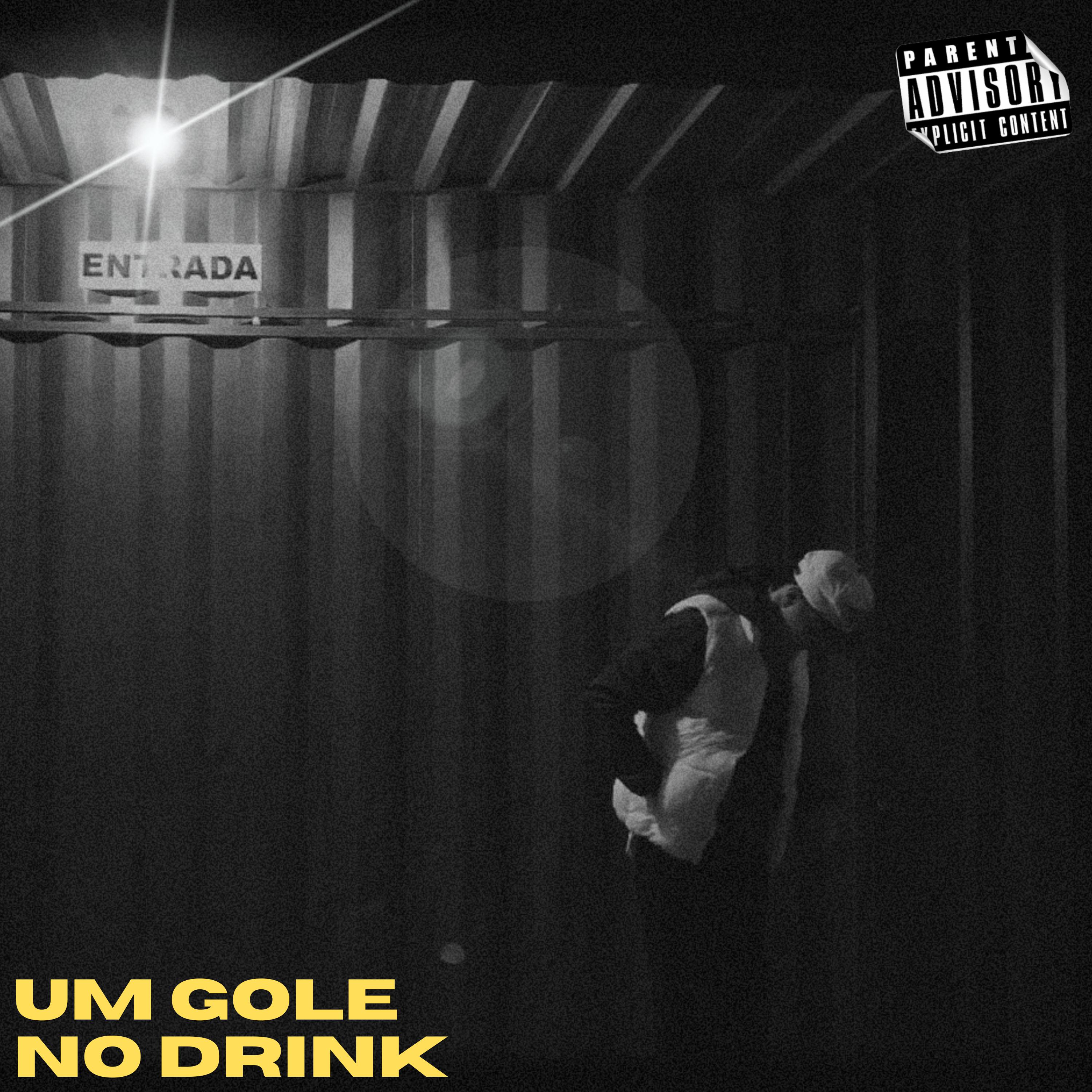 Постер альбома Um Gole no Drink