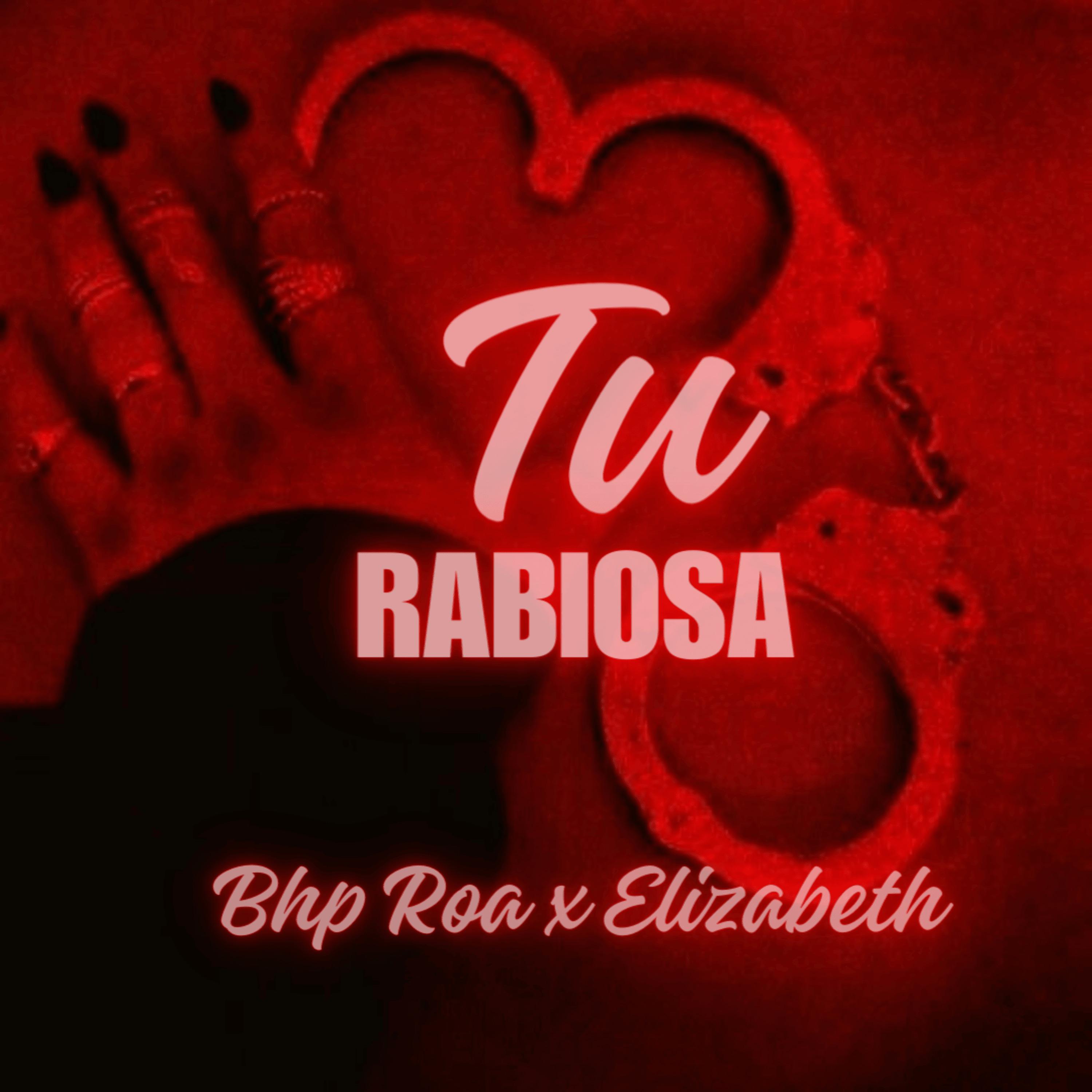 Постер альбома Tu Rabiosa