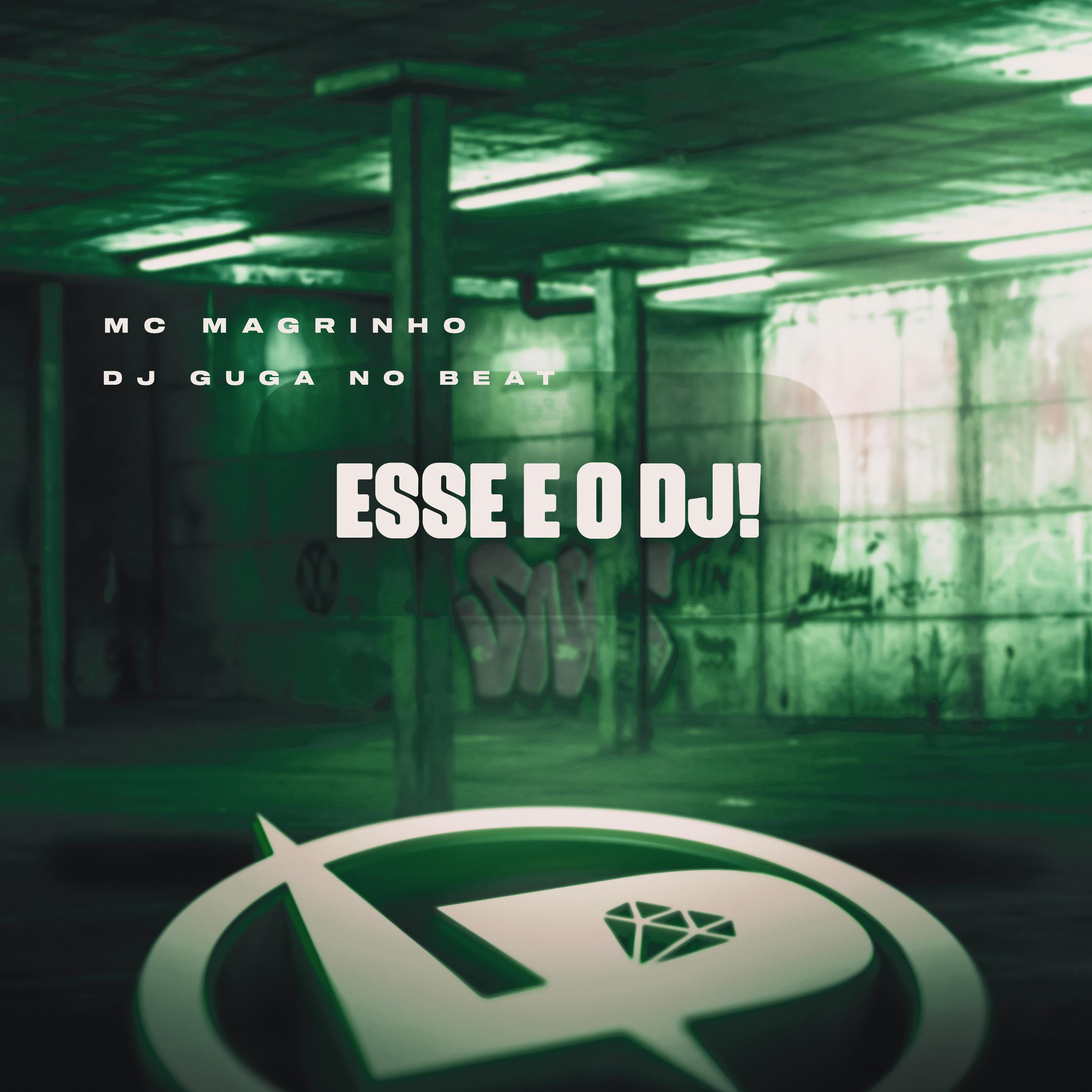 Постер альбома Esse É o Dj!