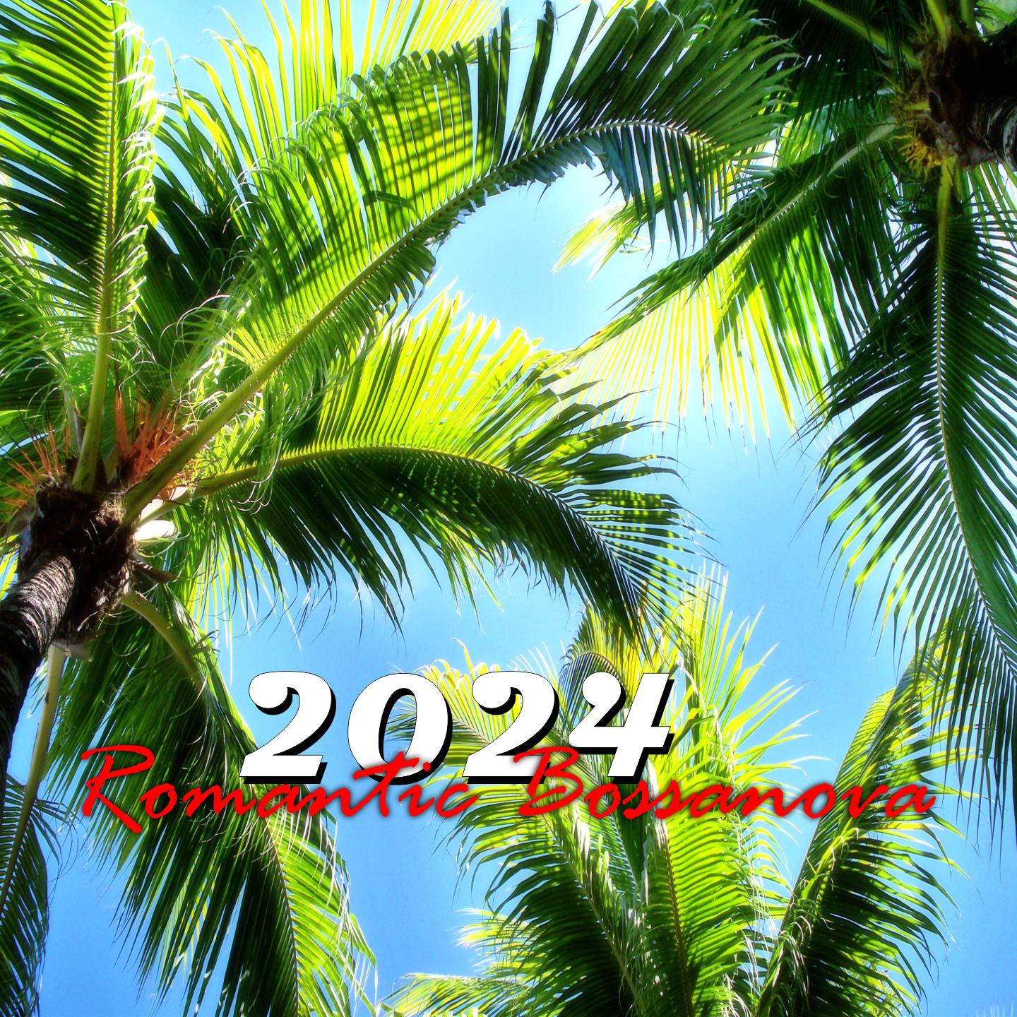 Постер альбома 2024 Romantic Bossanova | Smooth Jazz & Bossanova Music Cafè Music