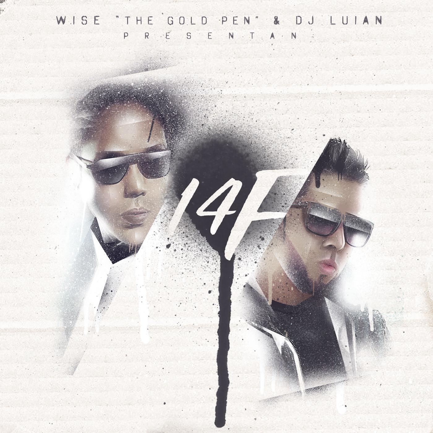 Wise The Gold Pen & DJ Luian - Ay, Ay, Ay (feat. Baby Rasta Y Gringo)