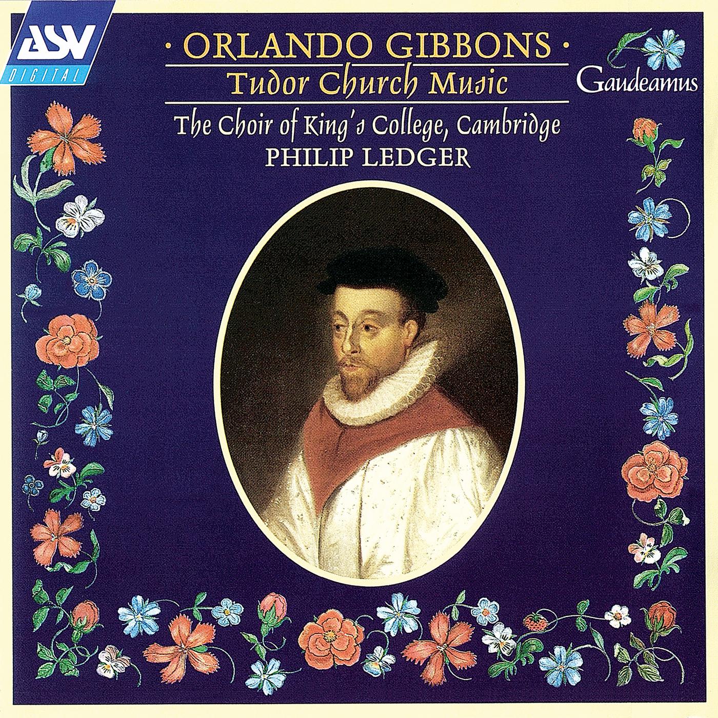 Choir of King's College, Cambridge - Gibbons: Verse Anthem: See, See, the Word is Incarnate