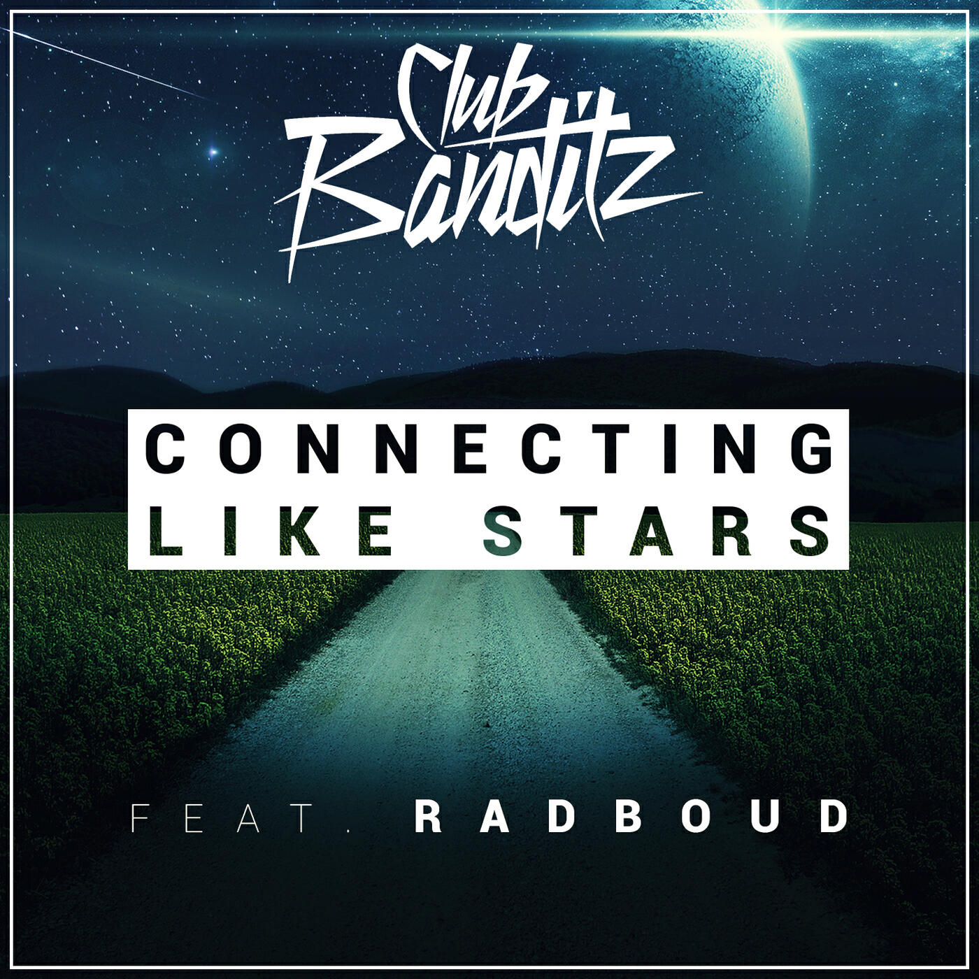 Club Banditz - Connecting Like Stars