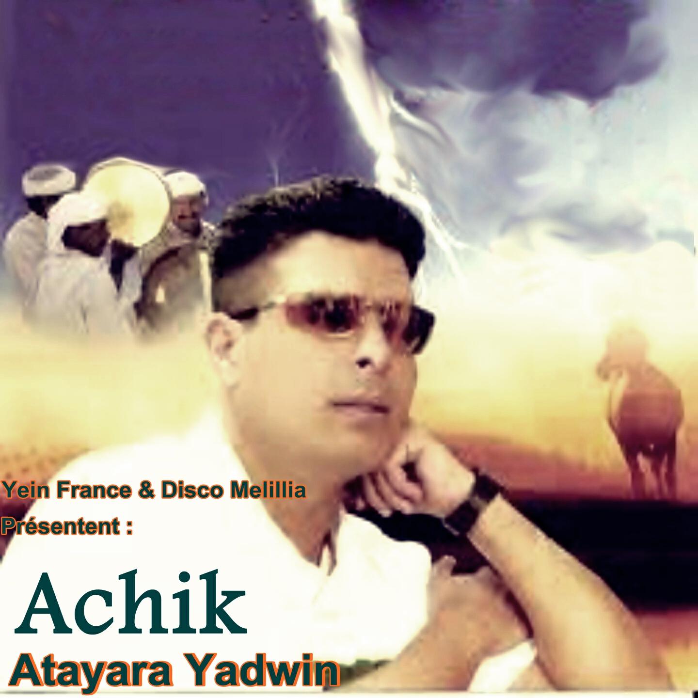 Achik - Zrighcham Tanawacht