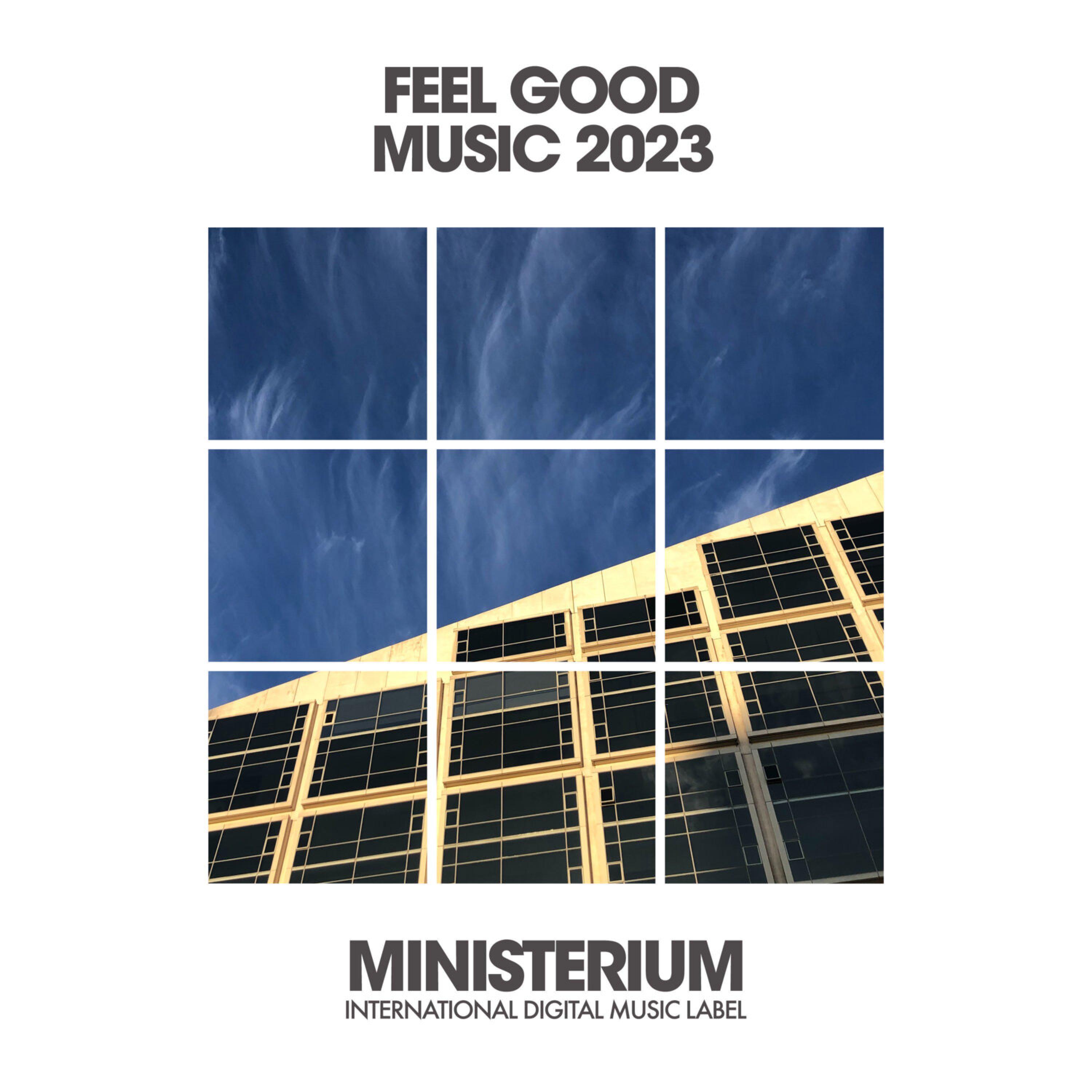 Постер альбома Feel Good Music 2023