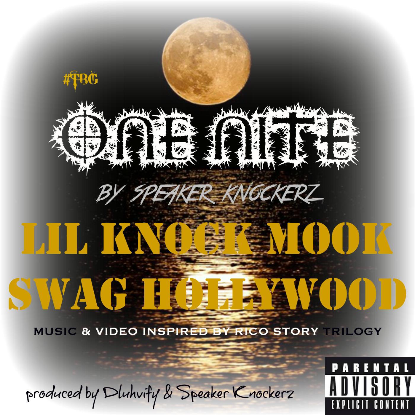 Постер альбома One Nite (feat. Lil Knock, Swag Hollywood & Mook)