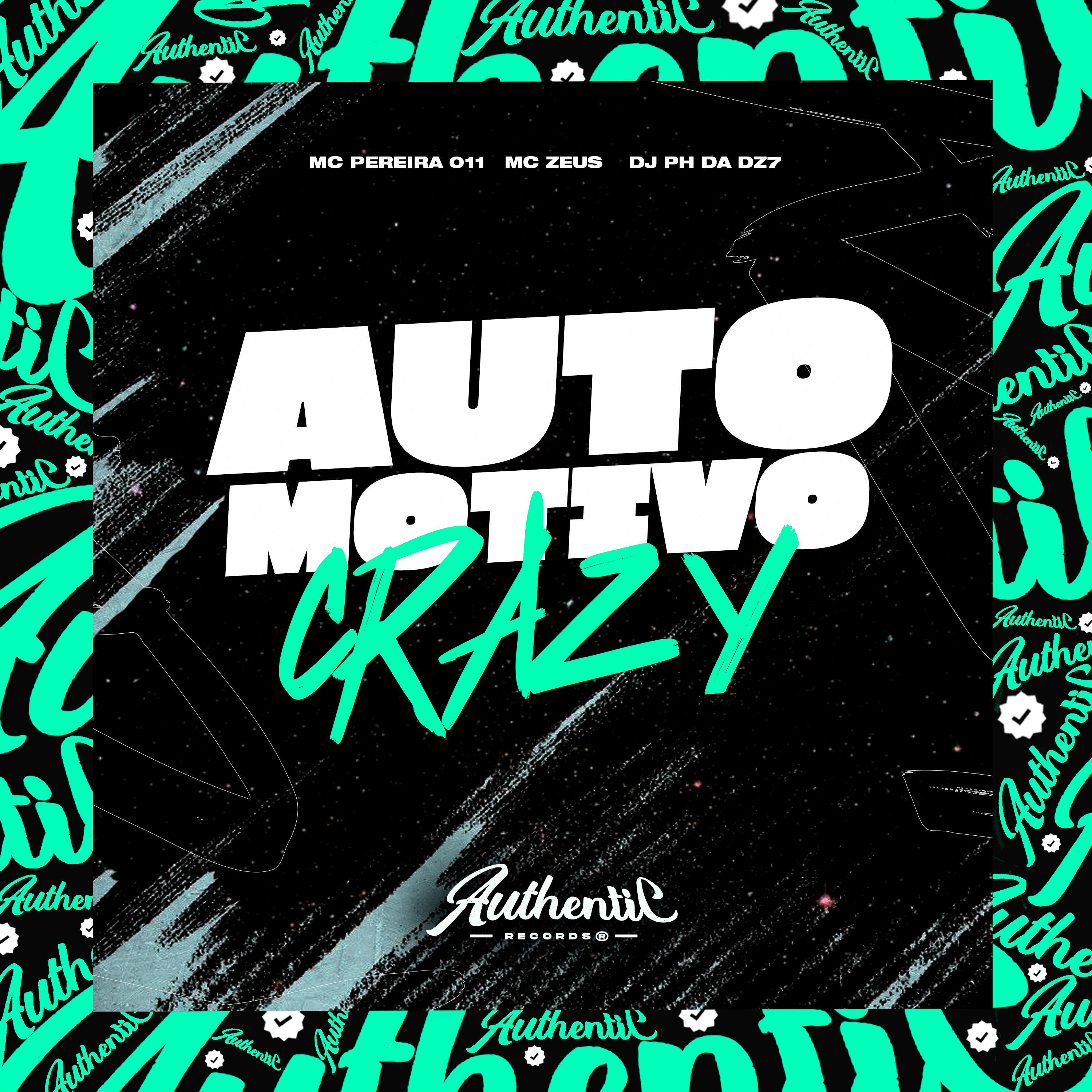 Постер альбома Automotivo Crazy