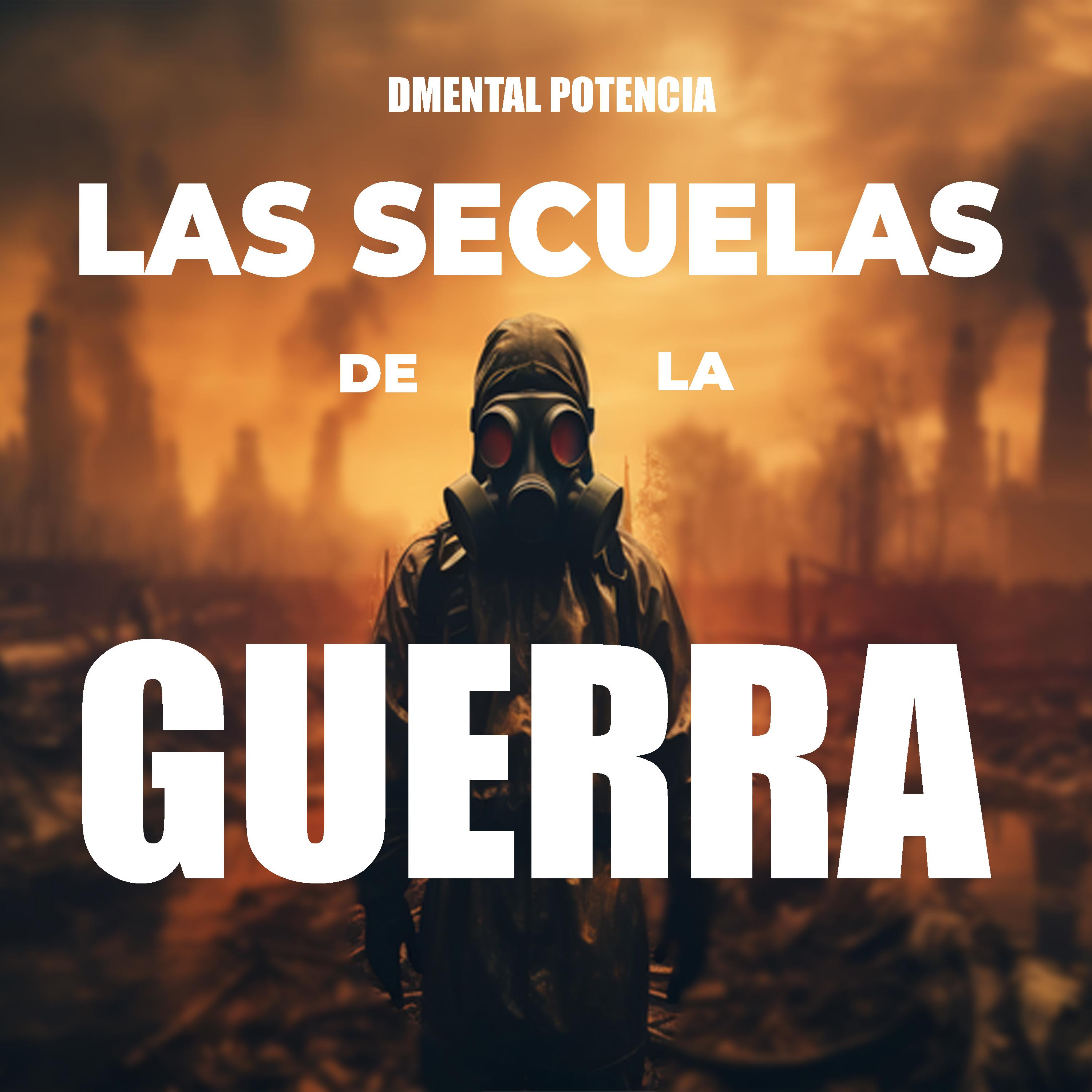 Постер альбома Las Secuelas de la Guerra