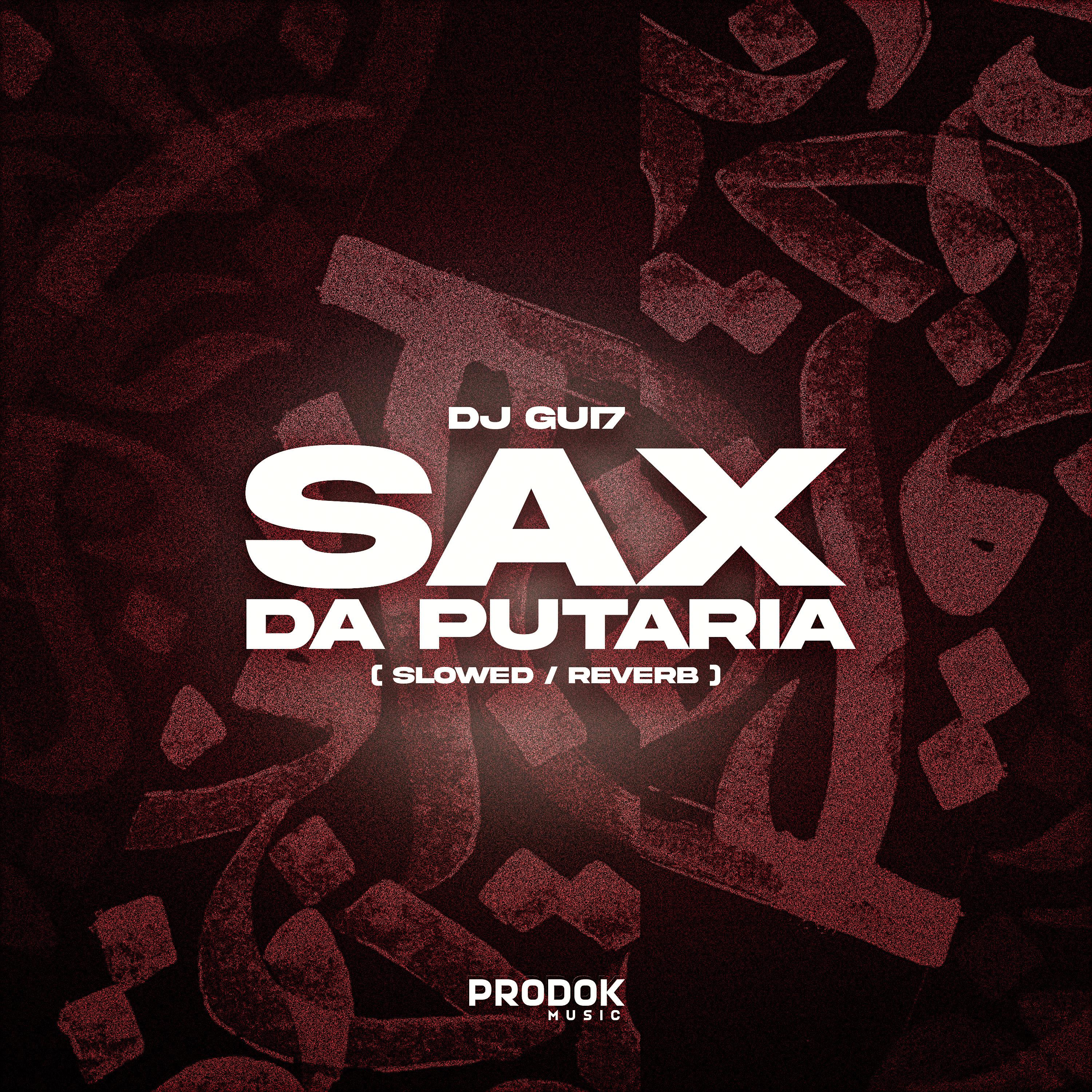 Постер альбома Sax da Putaria