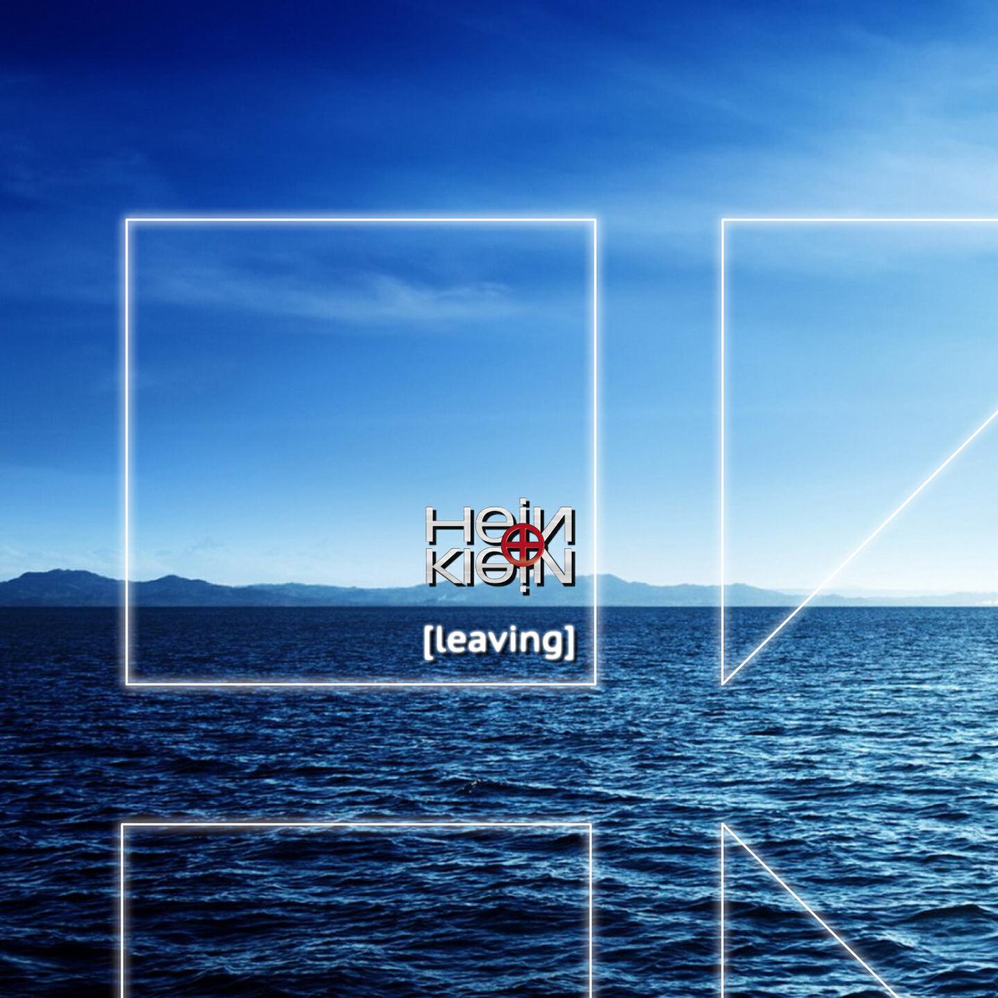 HEIN+KLEIN - Leaving (Extended Mix)