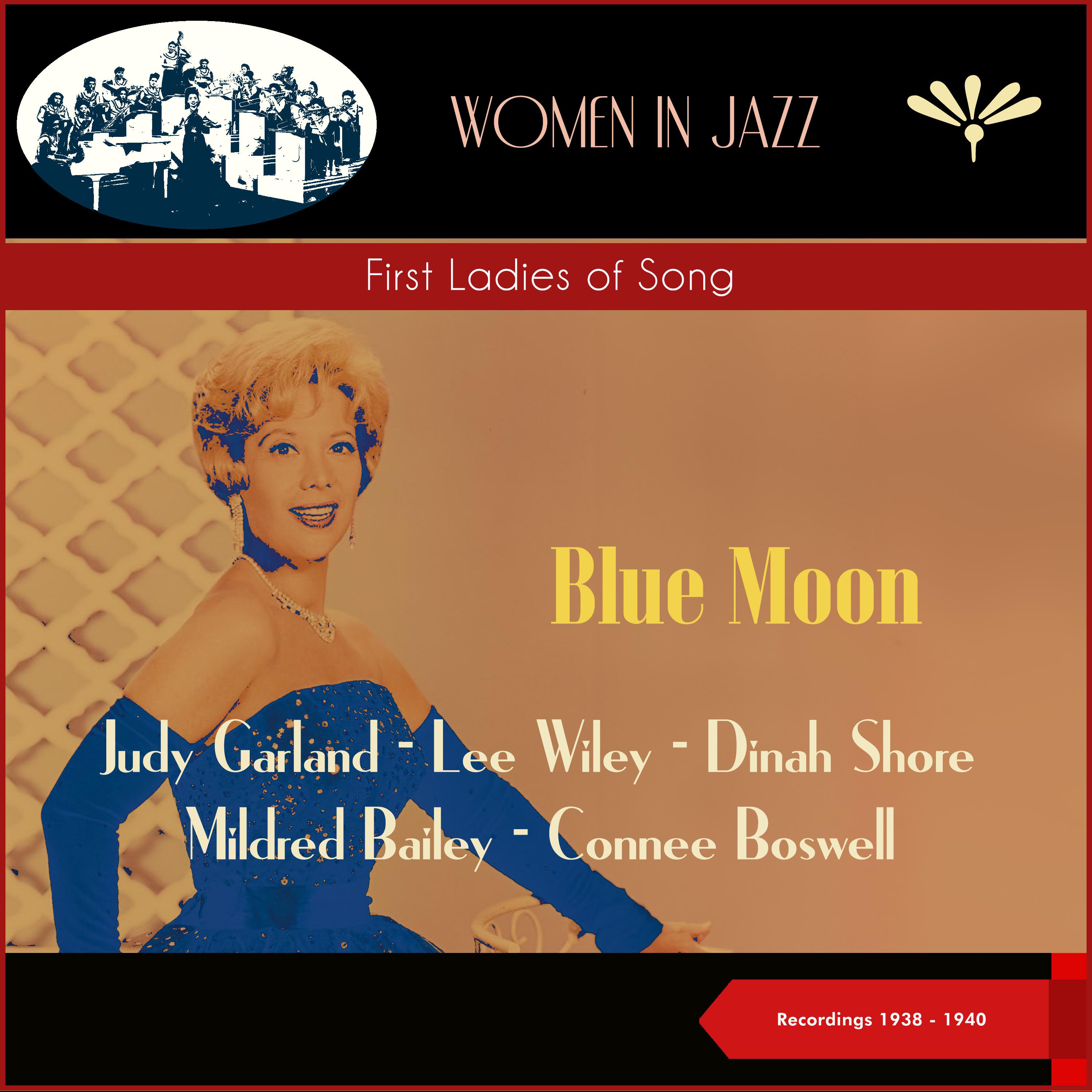 Постер альбома Blue Moon (First Ladies of Song)