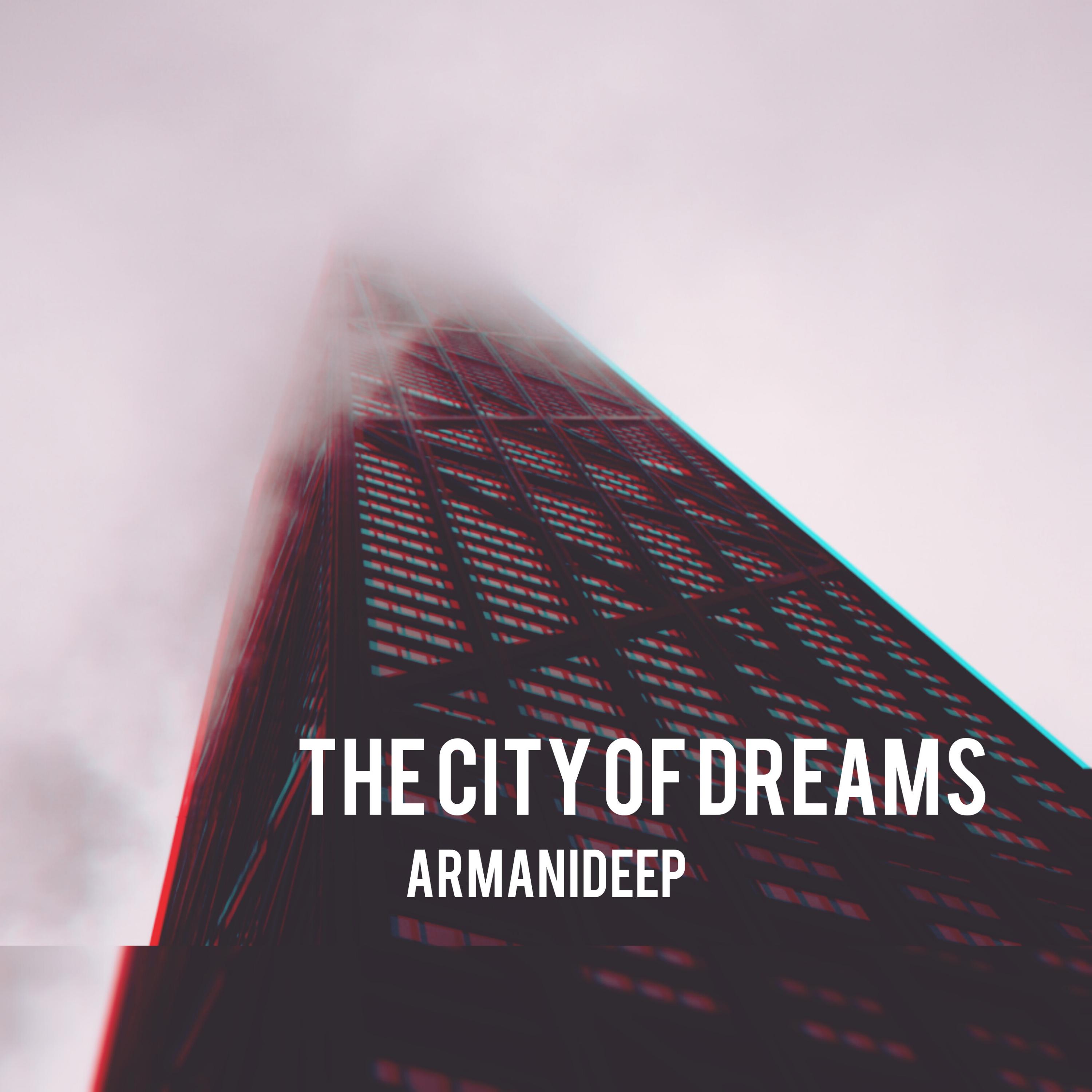Постер альбома The City of Dreams