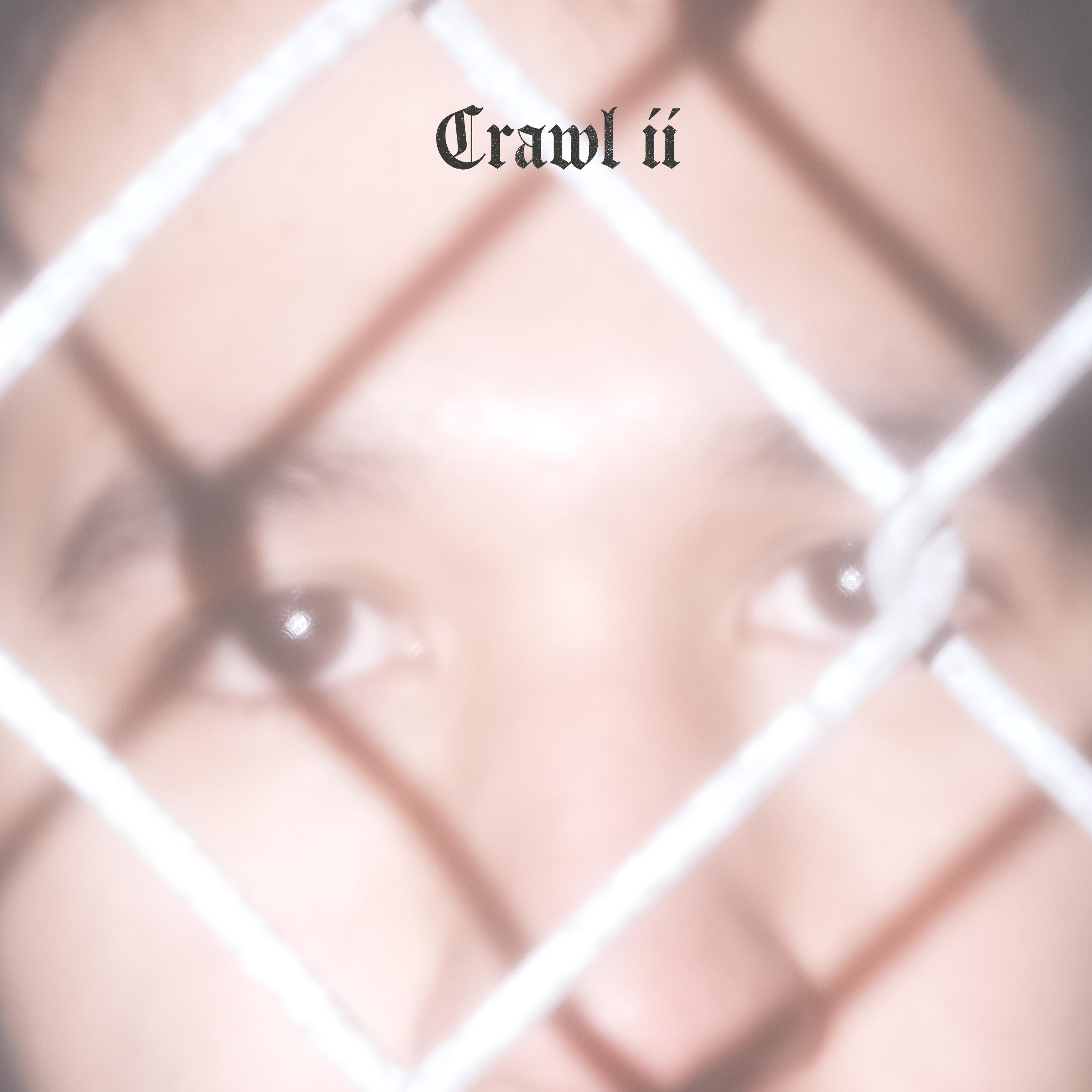 Постер альбома Crawl II