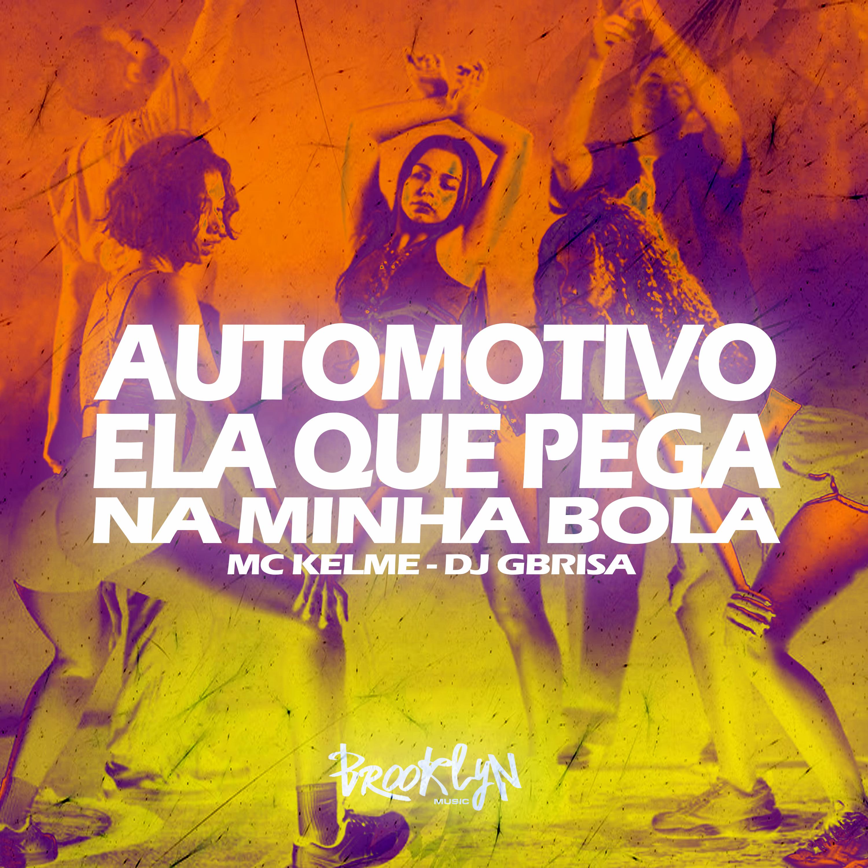 Постер альбома Automotivo Ela Que Pega na Minha Bola