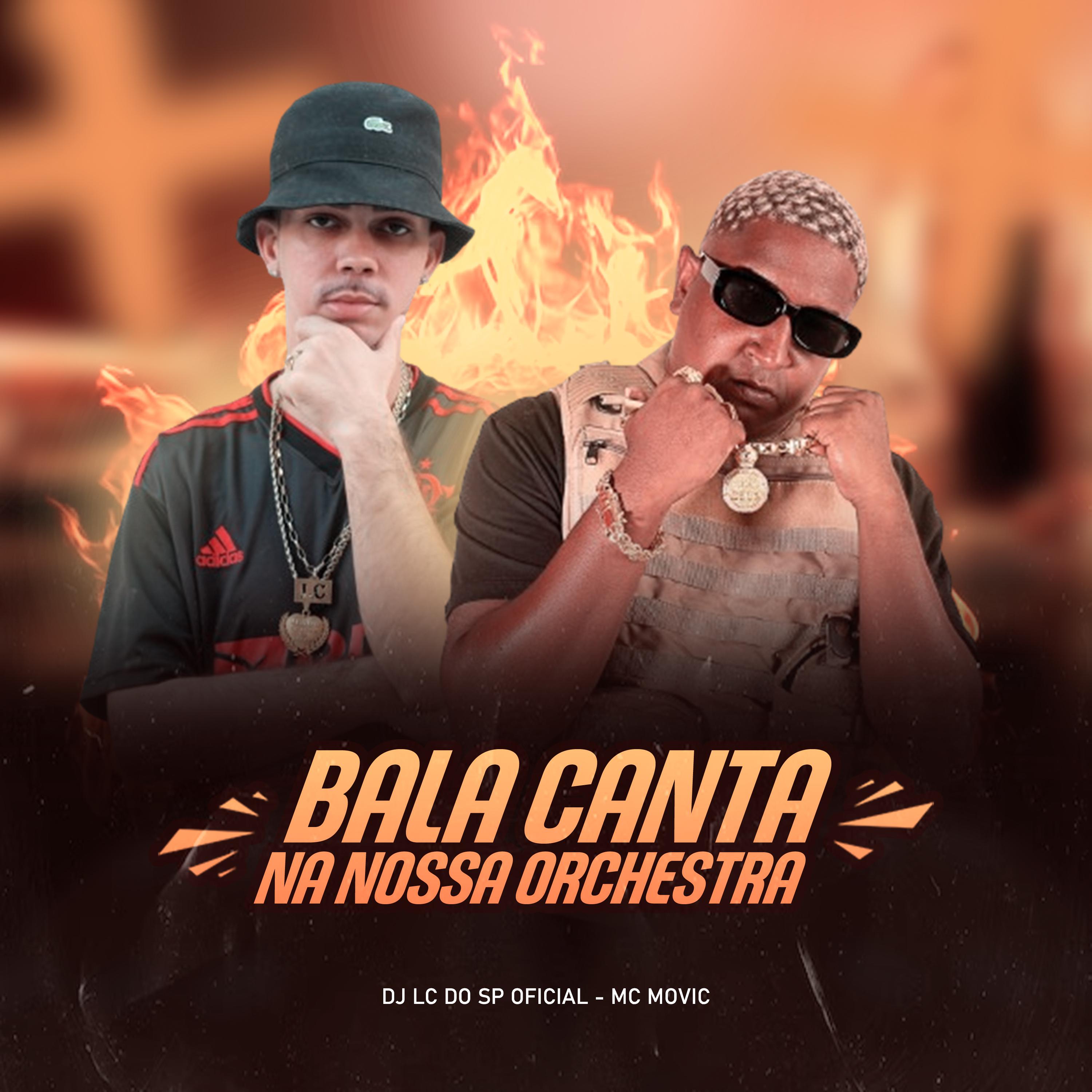 Постер альбома Bala Canta na Nossa Orchestra