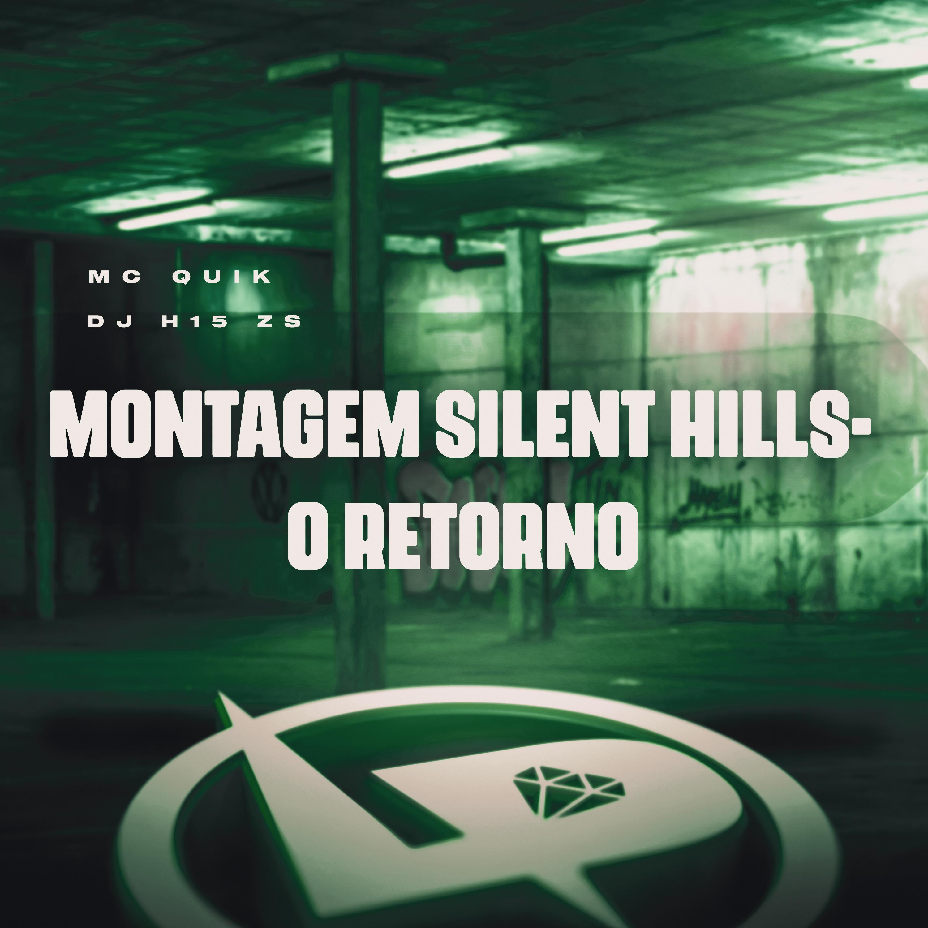 Постер альбома Montagem Silent Hills- O Retorno