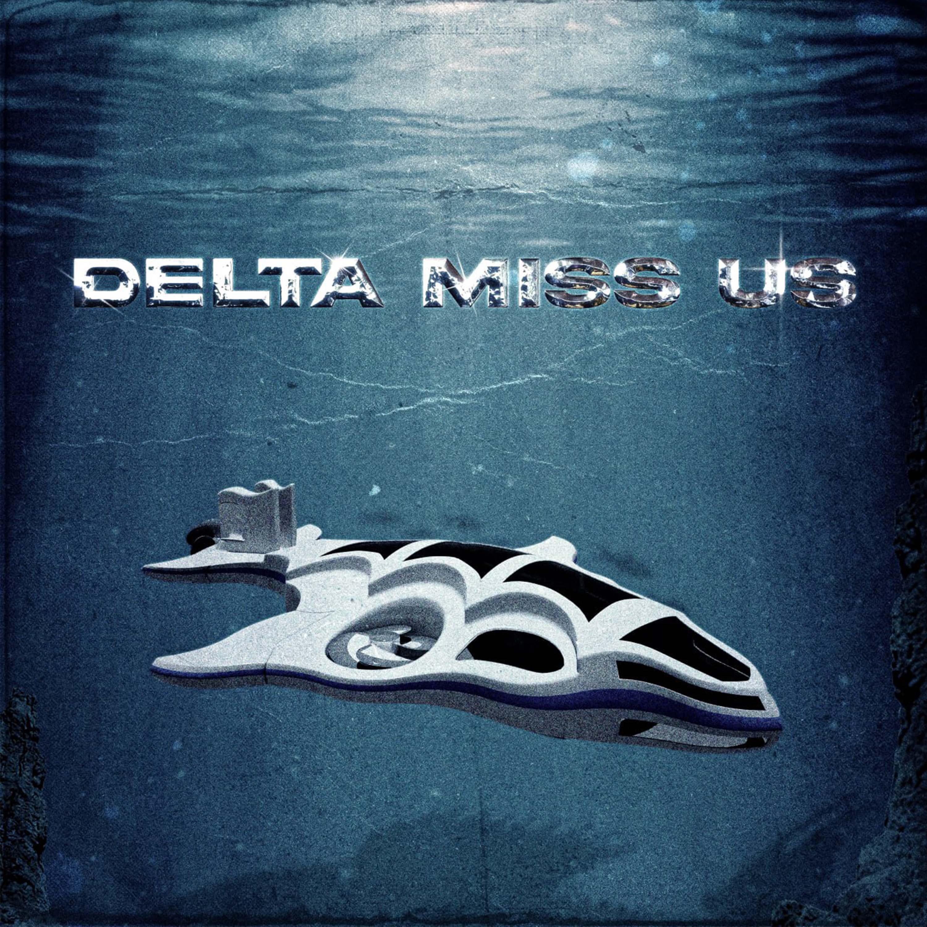 Постер альбома Delta miss us