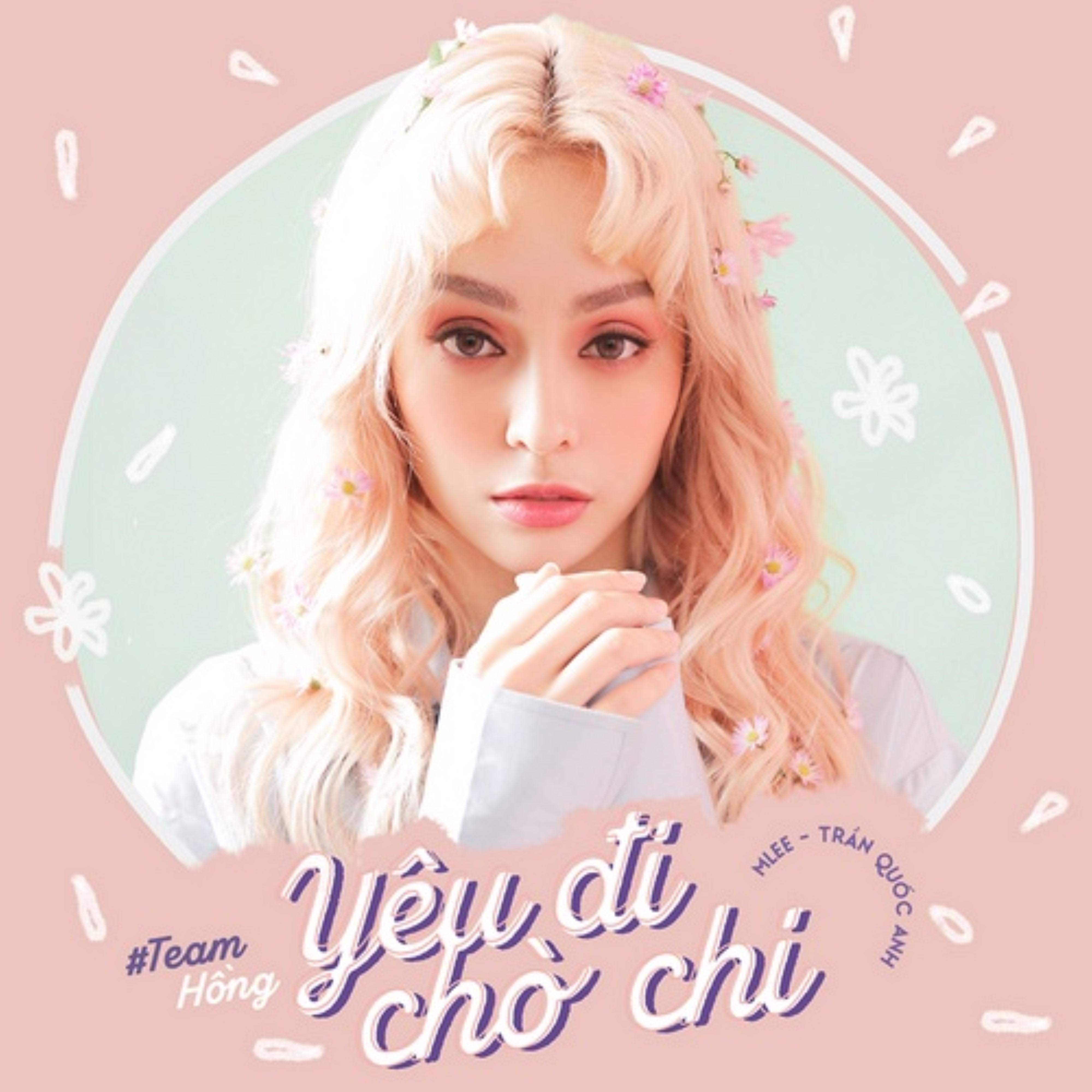 Постер альбома Yêu Đi Chờ Chi (I Like You 2)