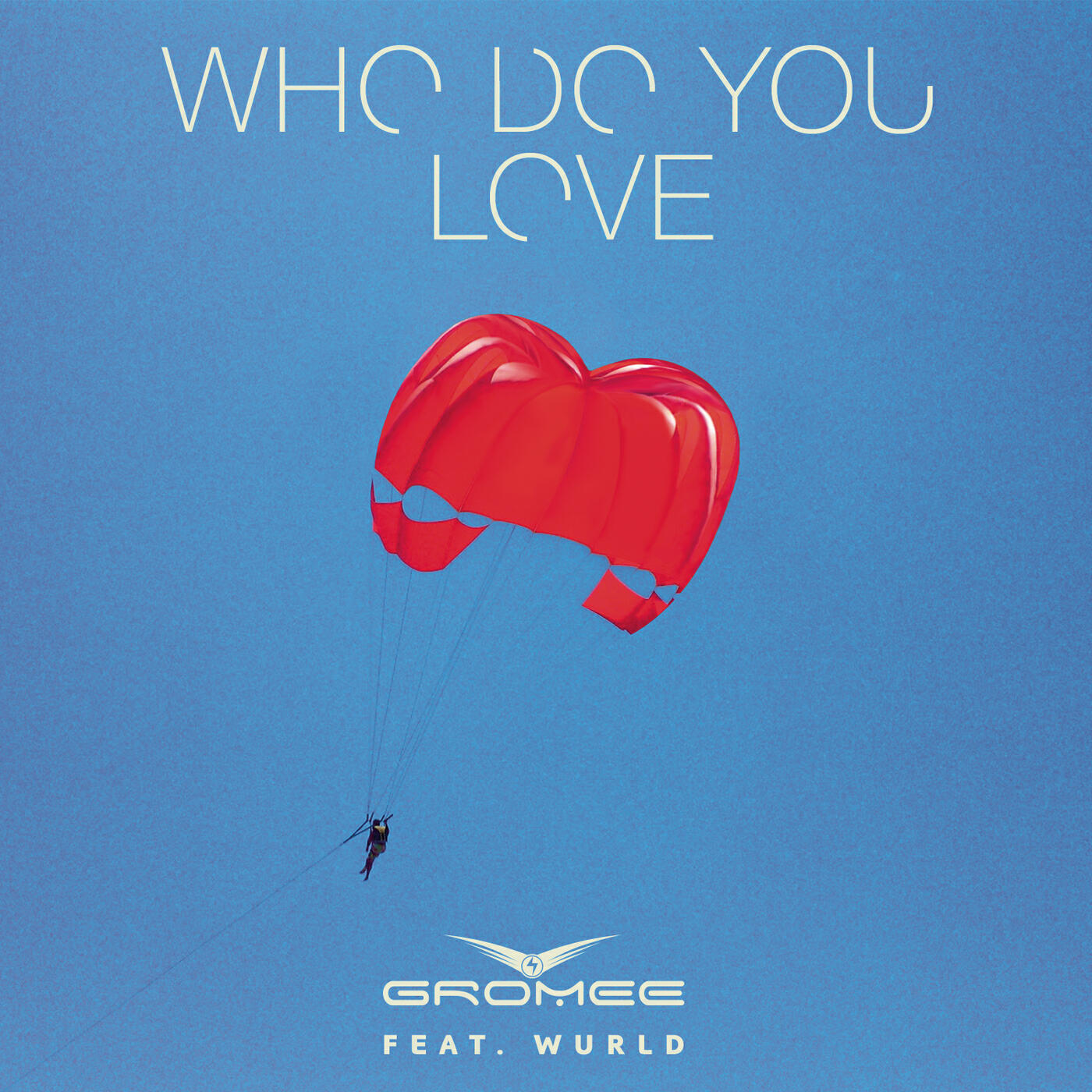 Gromee - Who Do You Love
