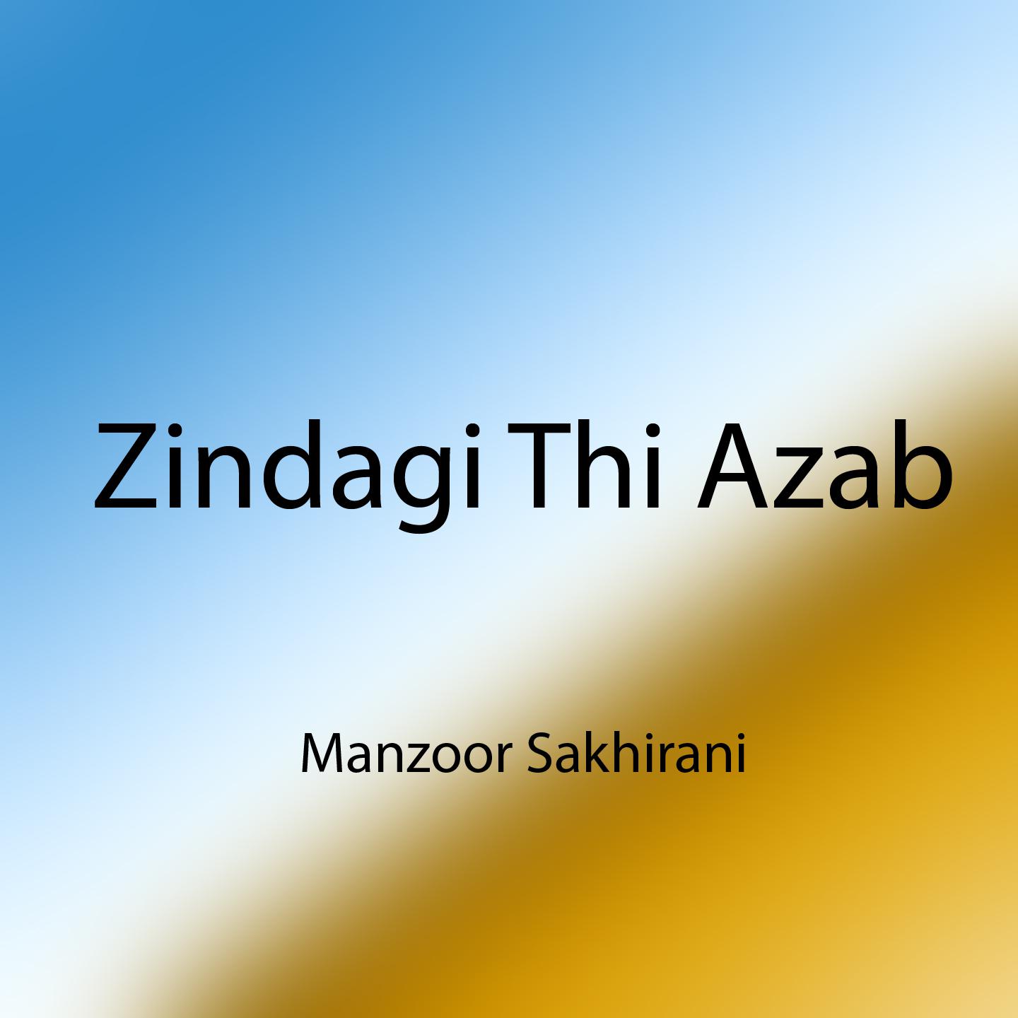 Постер альбома Zindagi Thi Azab