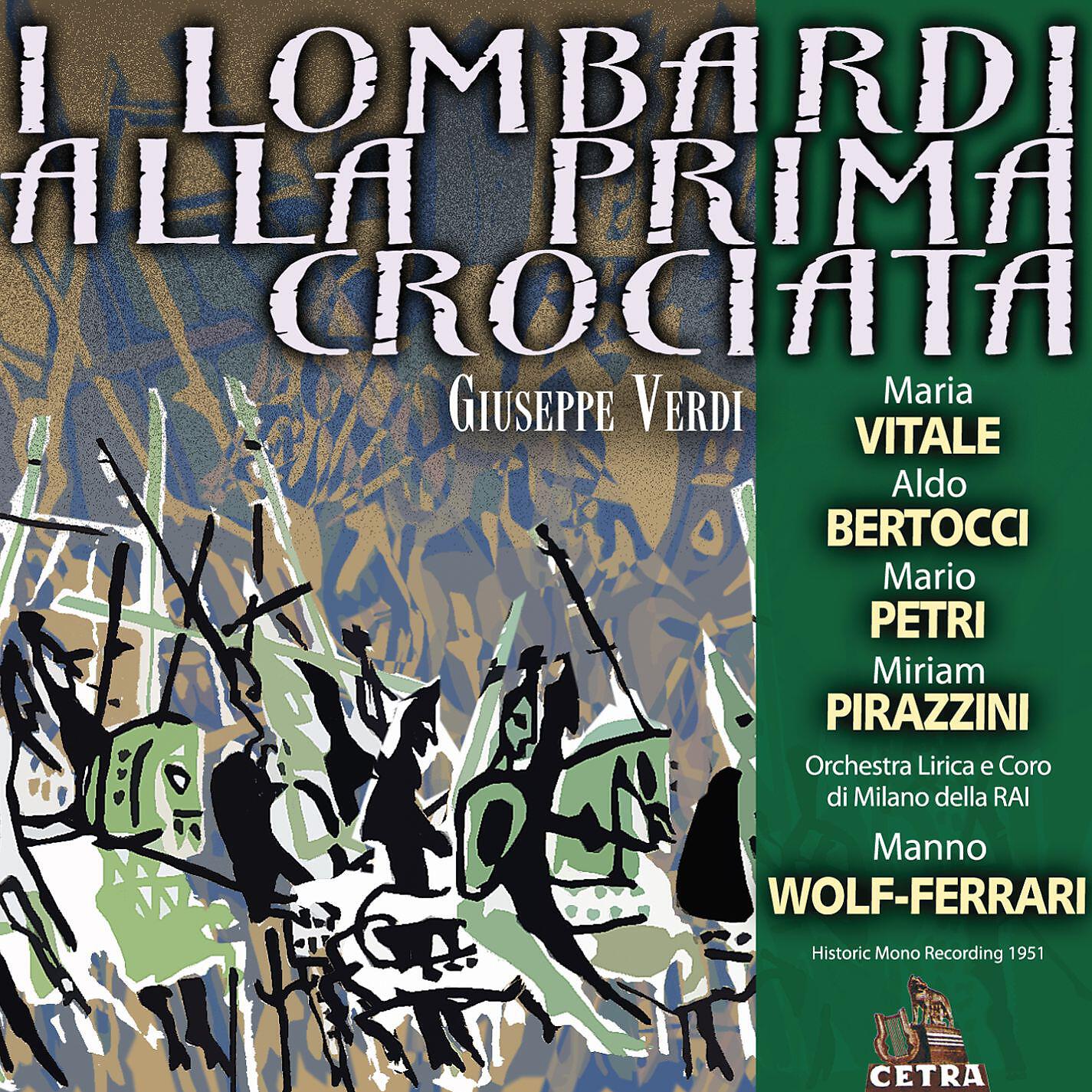 Manno Wolf-Ferrari - I Lombardi alla Prima Crociata : Act 4 