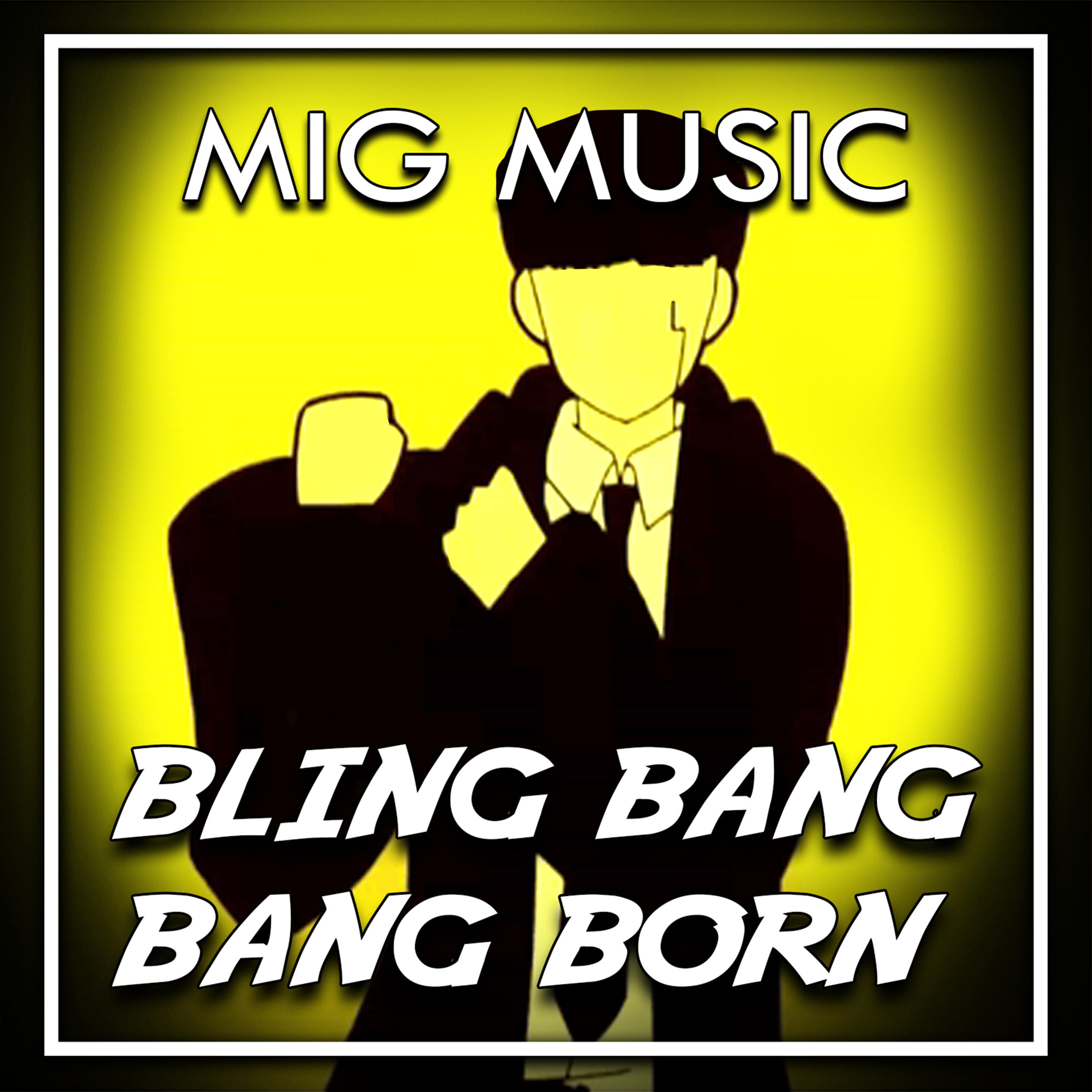 Постер альбома Bling Bang Bang Born