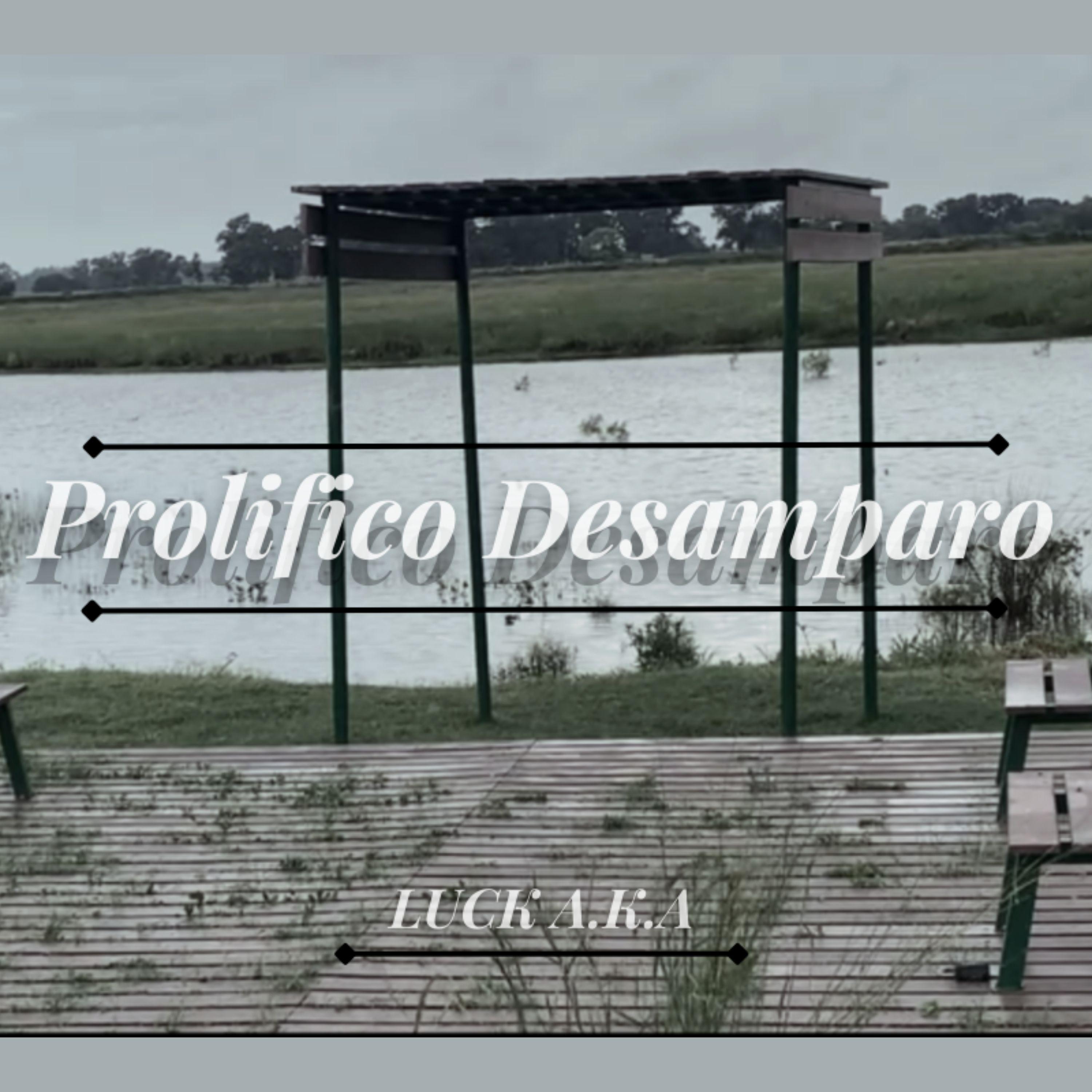 Постер альбома Prolífico Desamparo