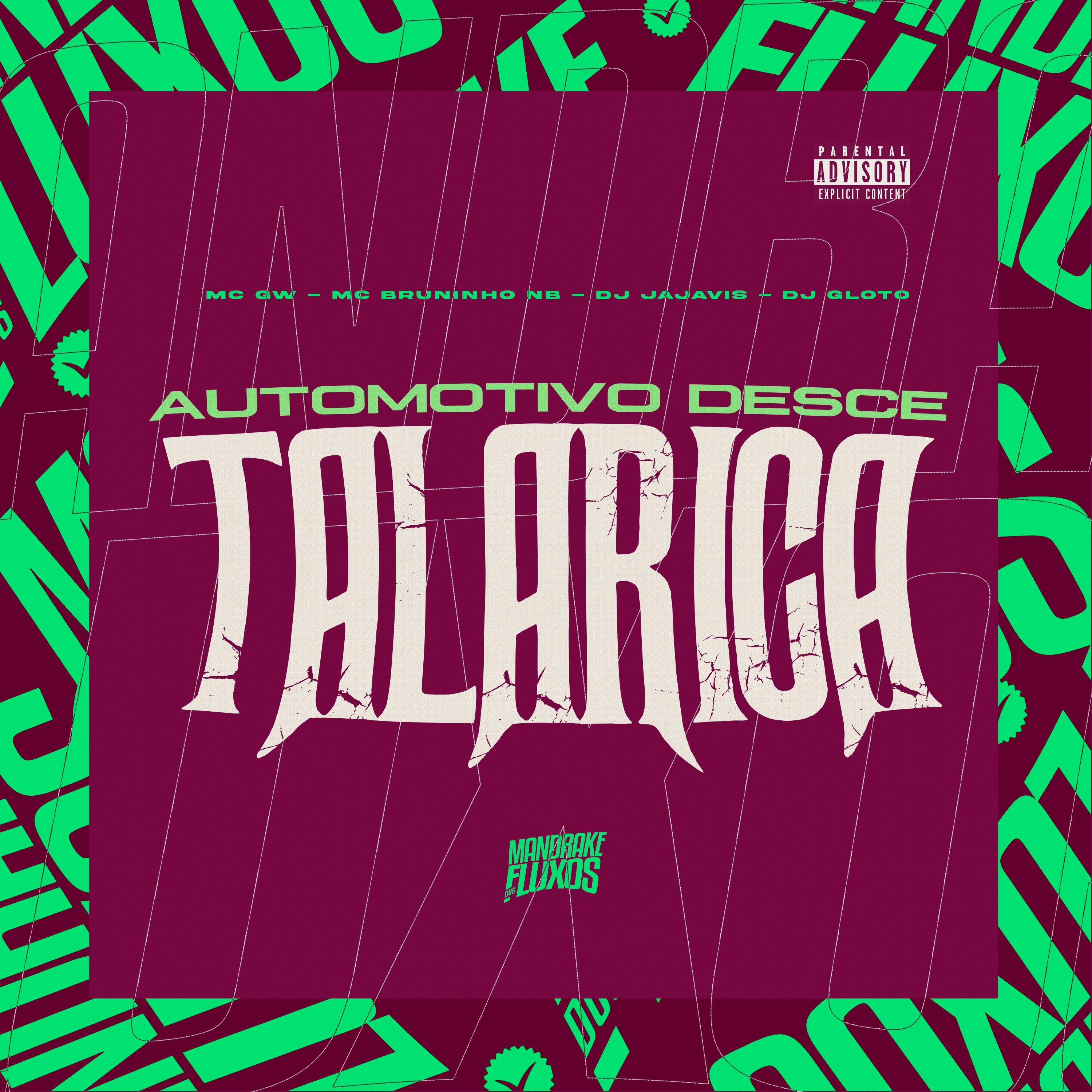 Постер альбома Automotivo Desce Talarica
