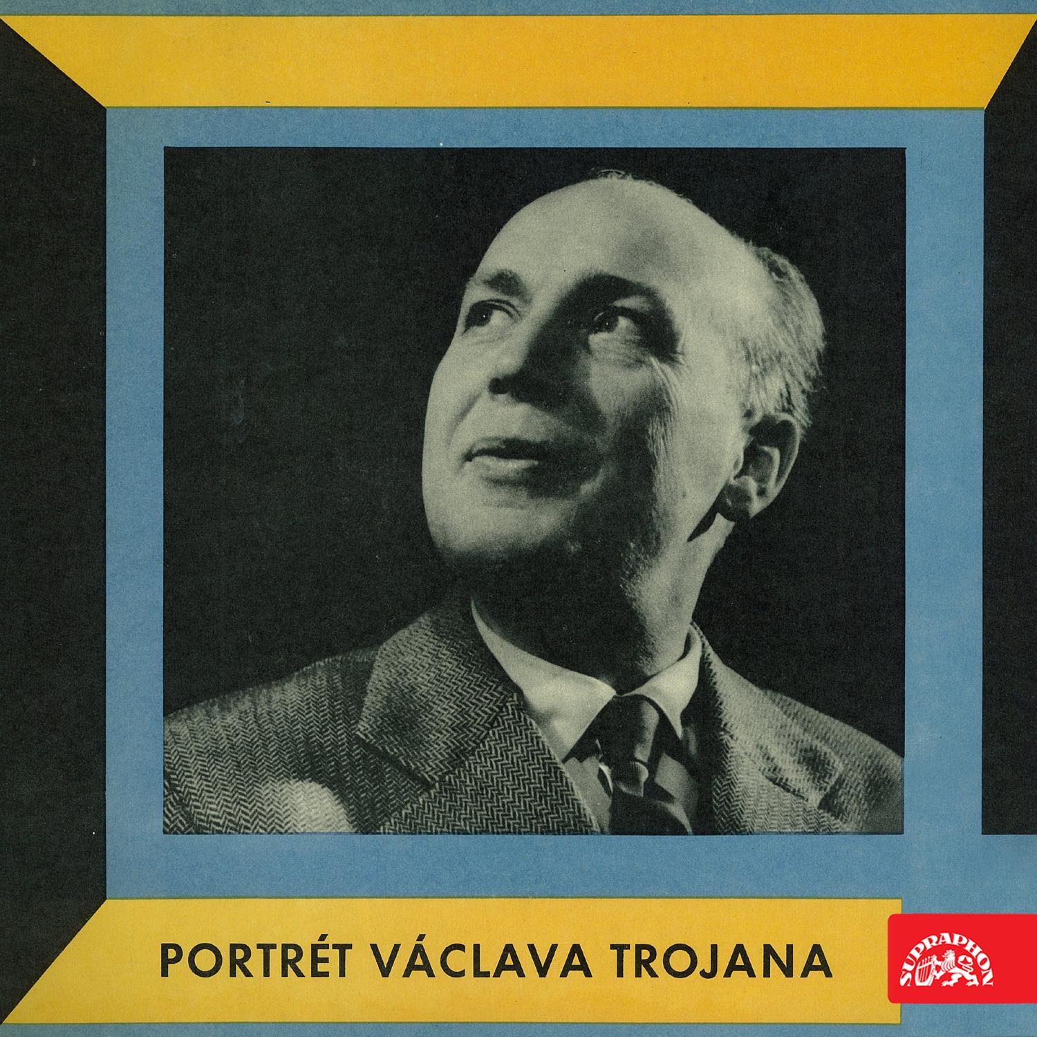 Постер альбома Portrét Václava Trojana